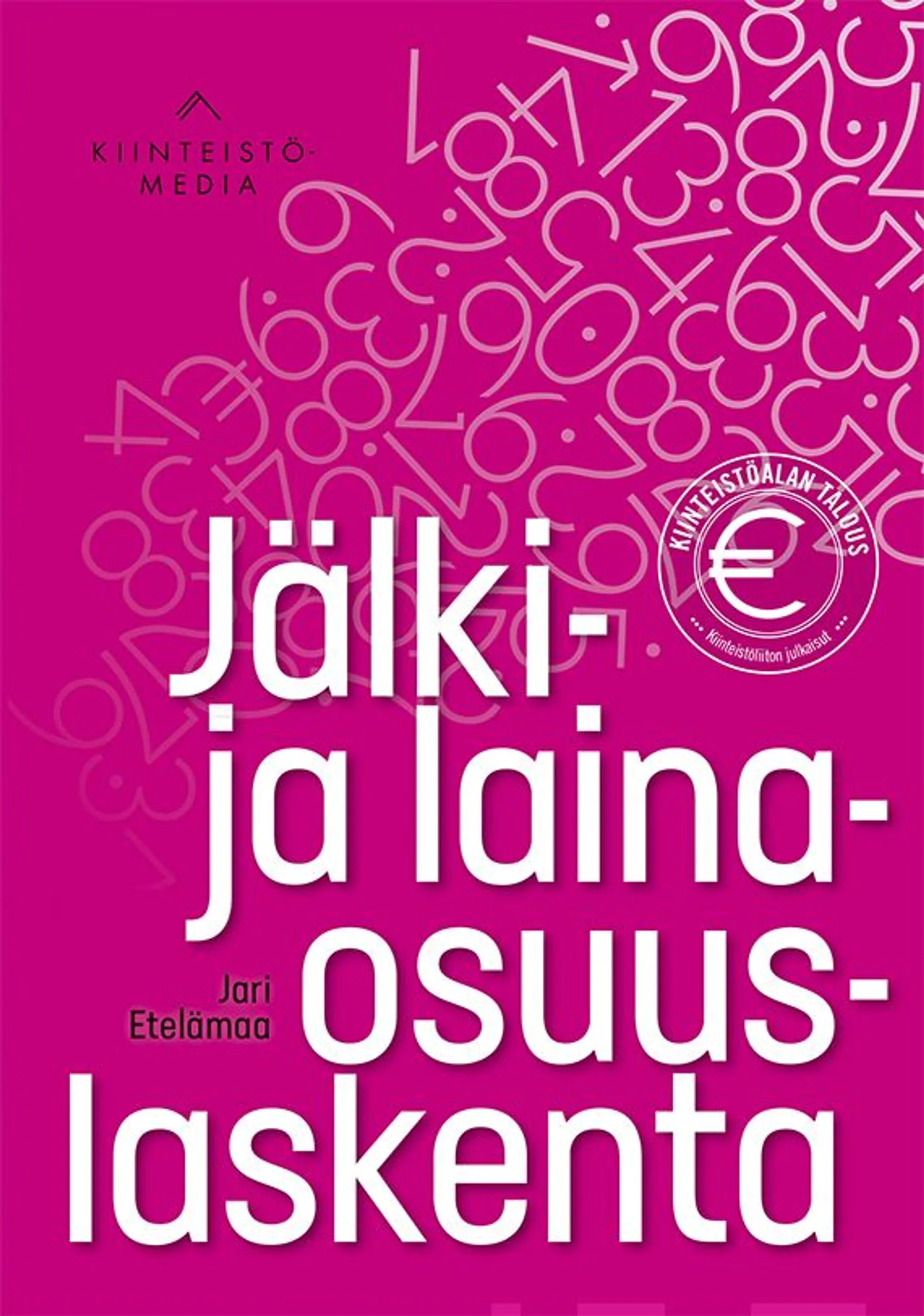 Etelämaa, Jälki- ja lainaosuuslaskenta