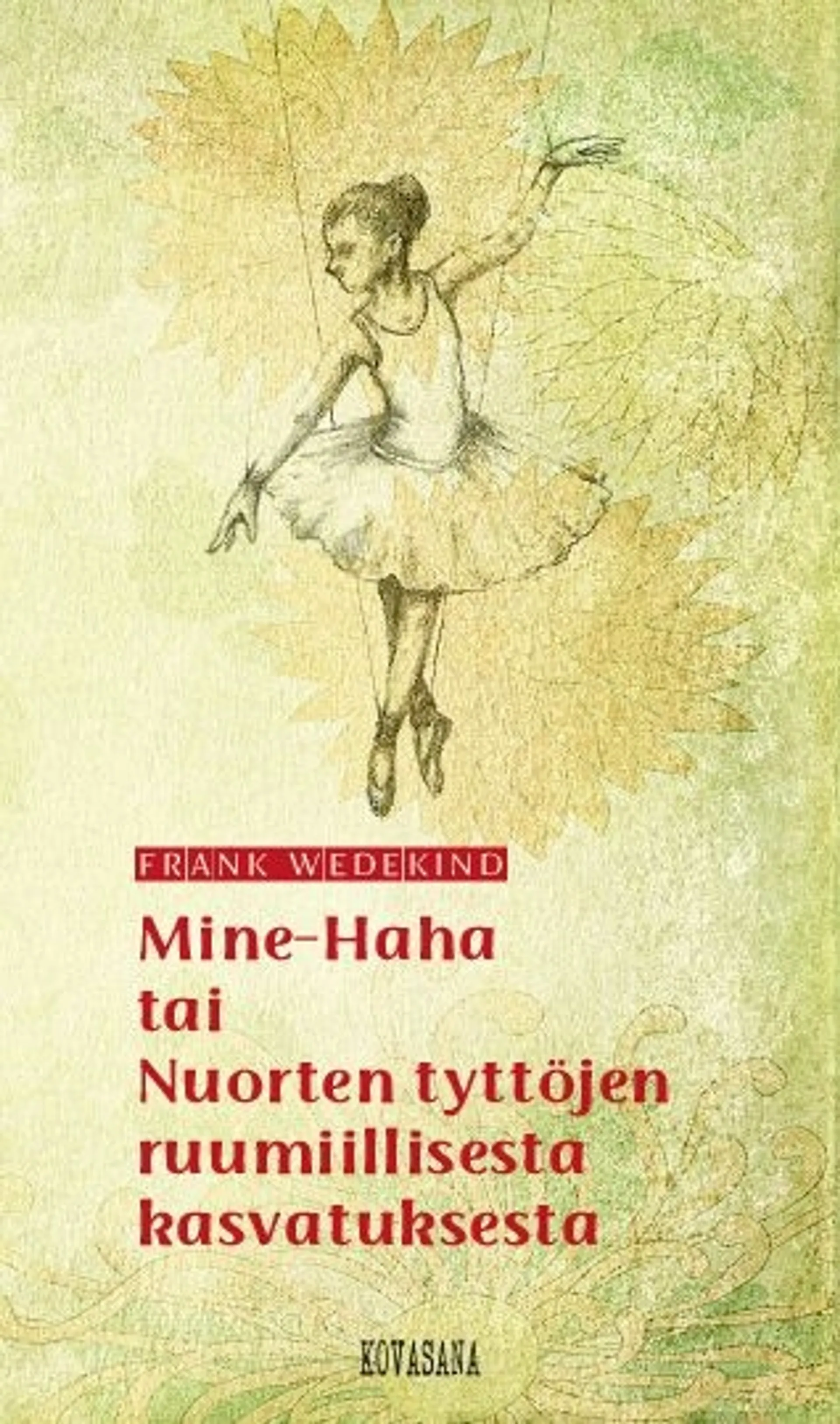 Wedekind, Mine-Haha  tai Nuorten tyttöjen ruumiillisesta kasvatuksesta