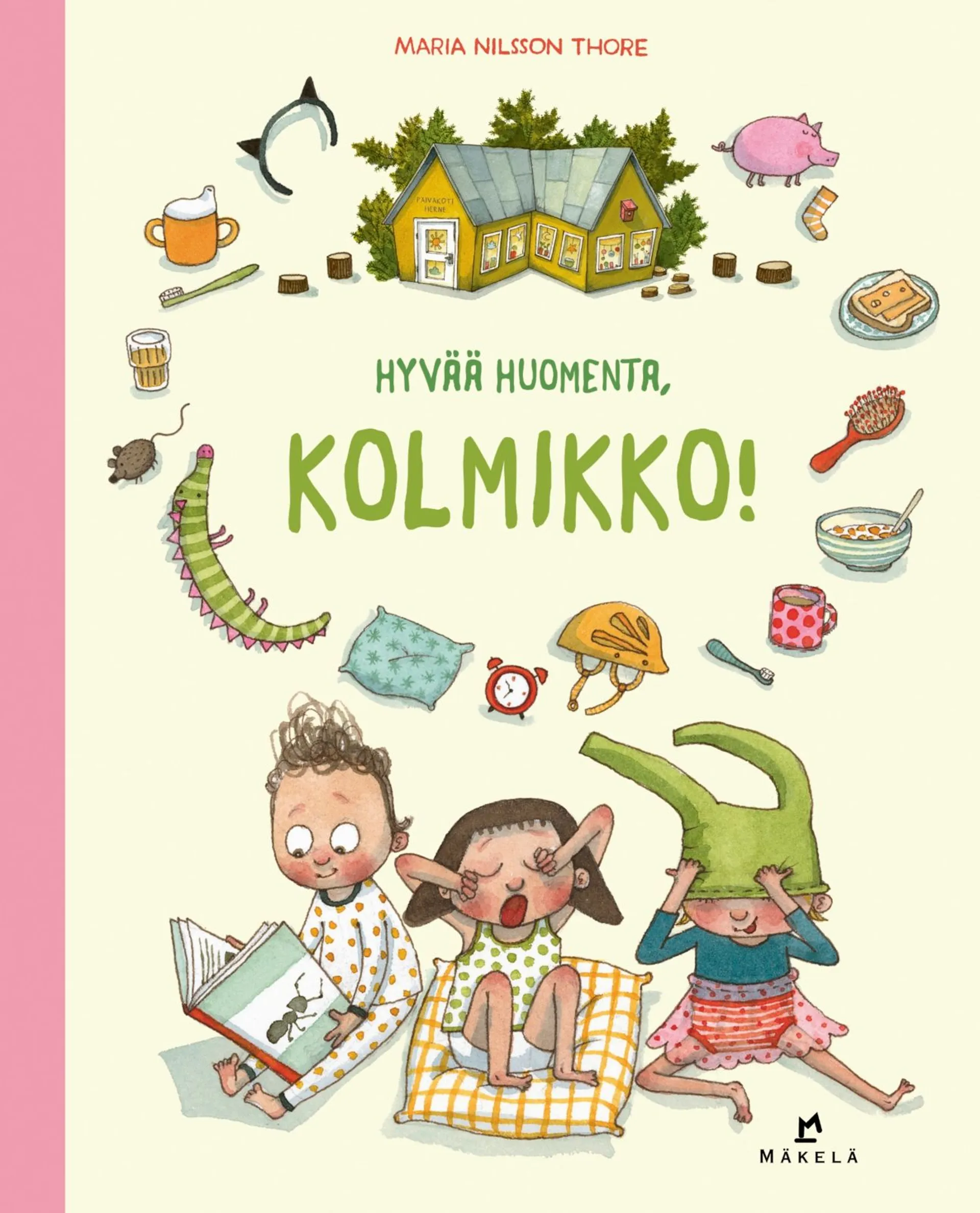 Nilsson Thore, Hyvää huomenta, Kolmikko!