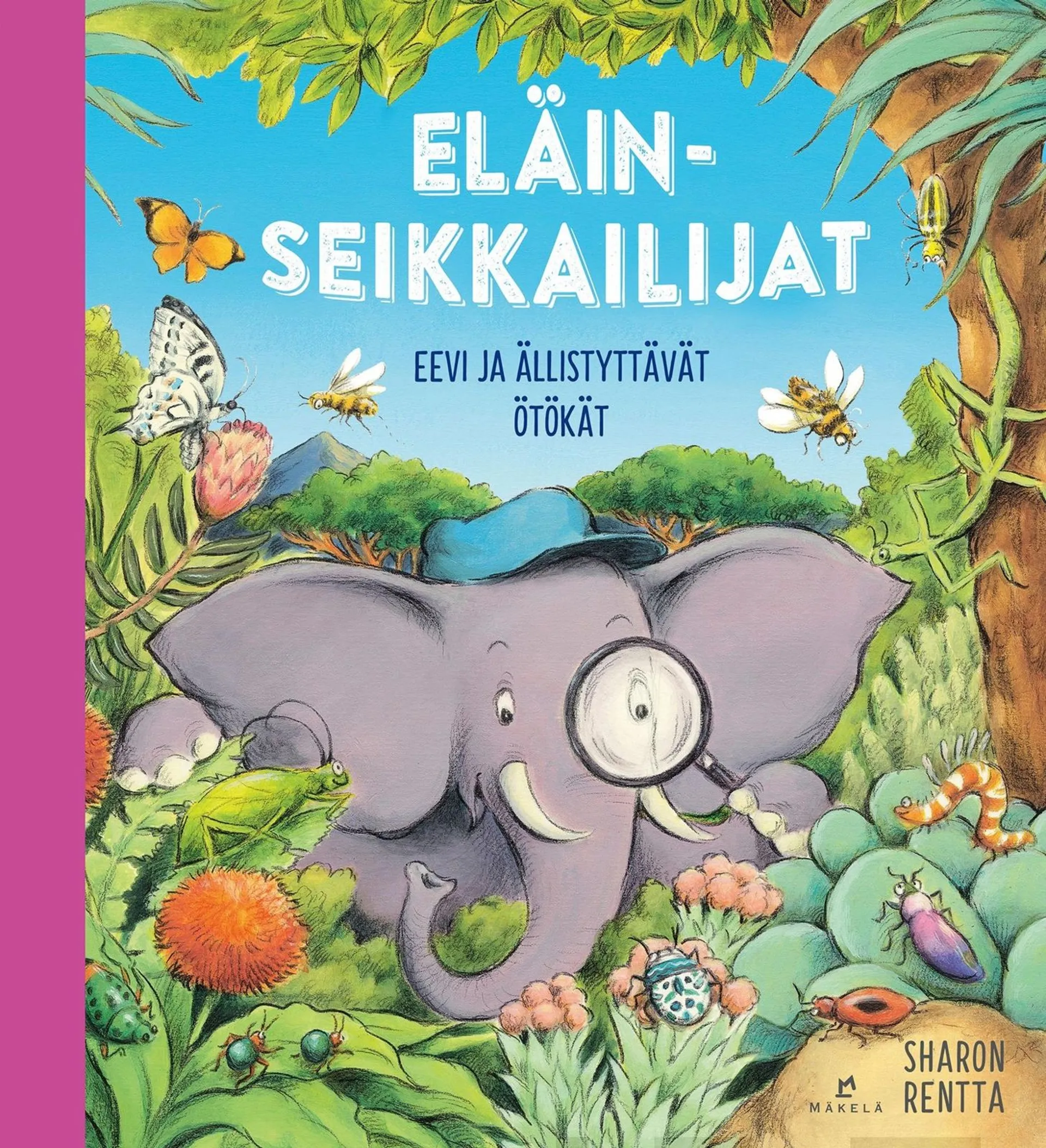 Rentta, Eevi ja ällistyttävät ötökät