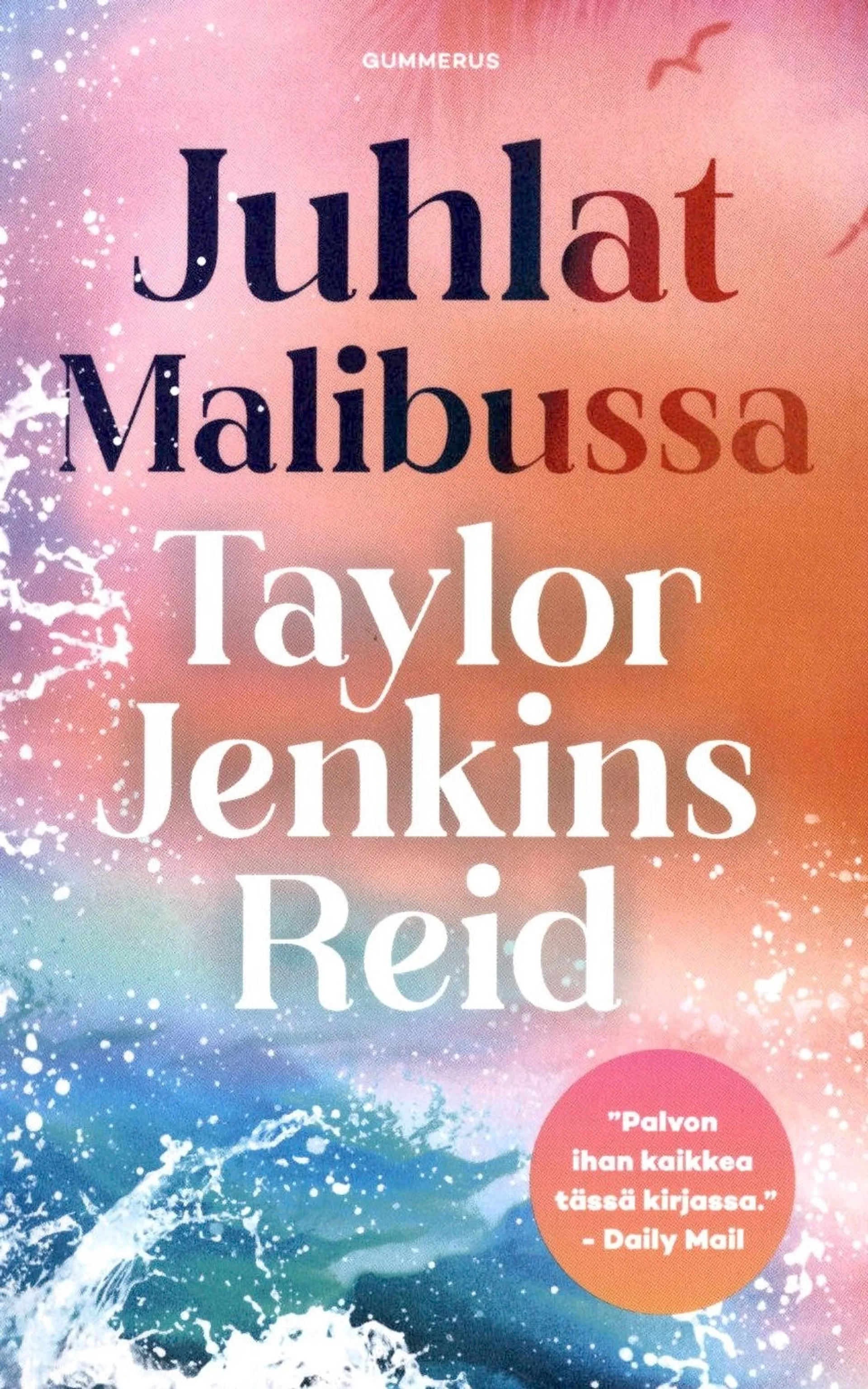 Reid, Taylor Jenkins: Juhlat Malibussa
