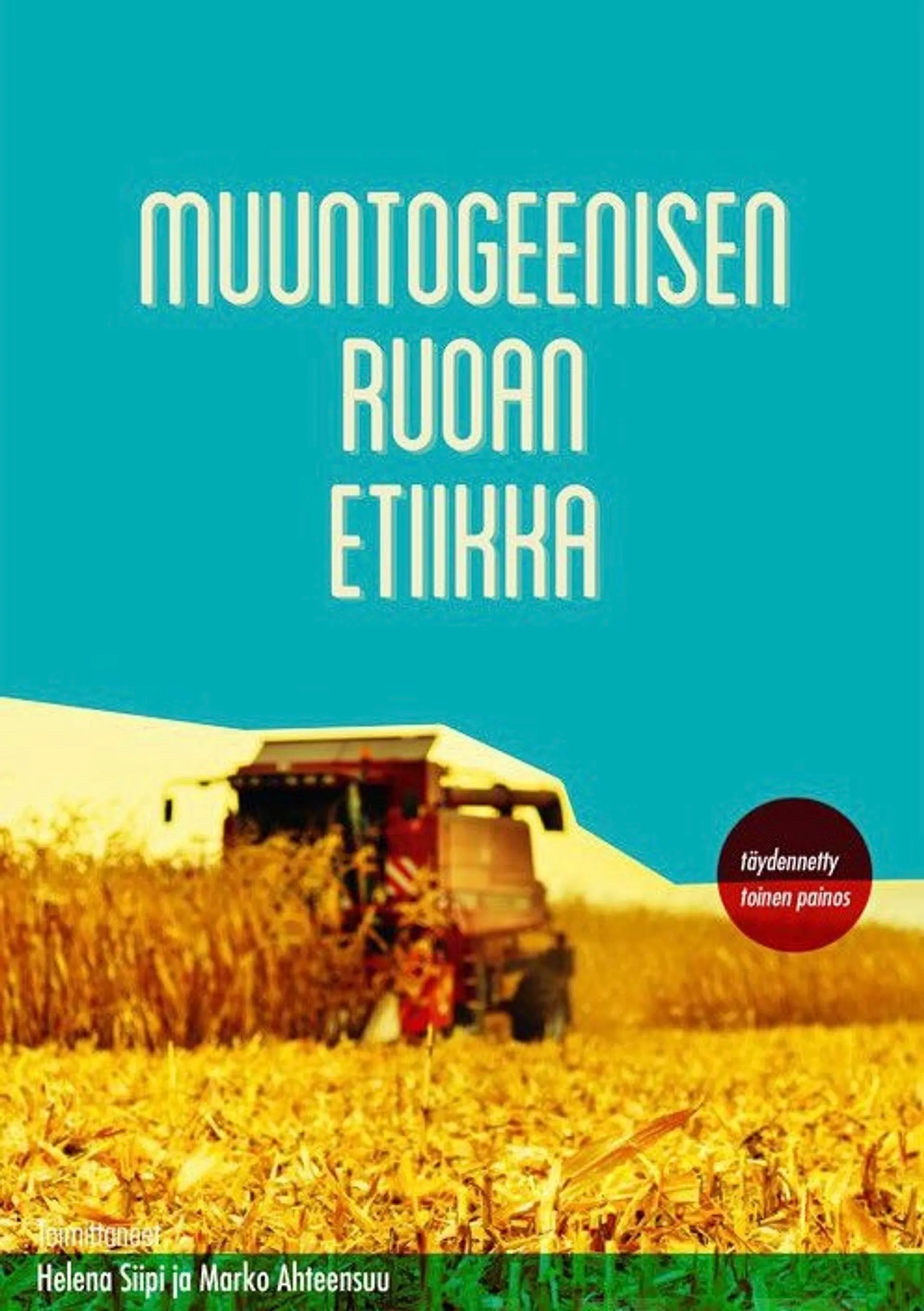 Muuntogeenisen ruoan etiikka