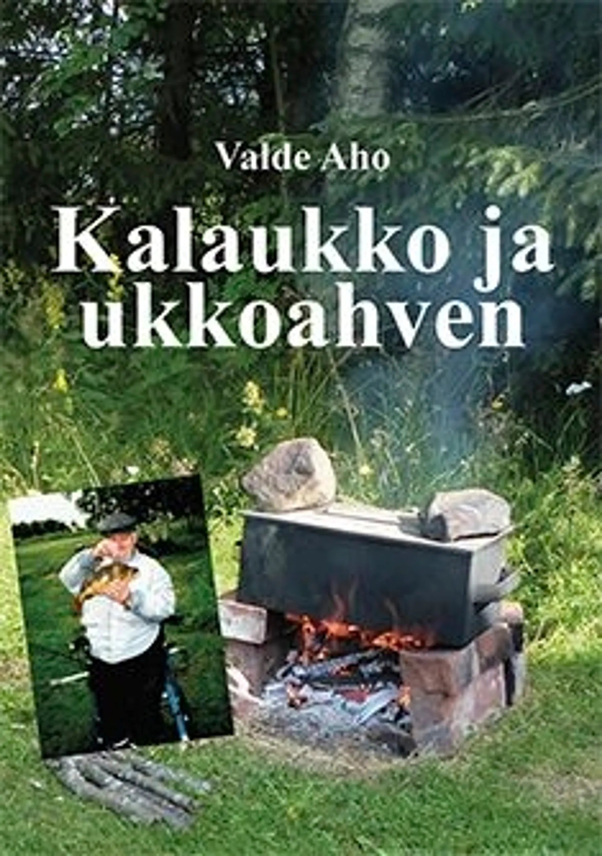 Aho, Kalaukko ja ukkoahven