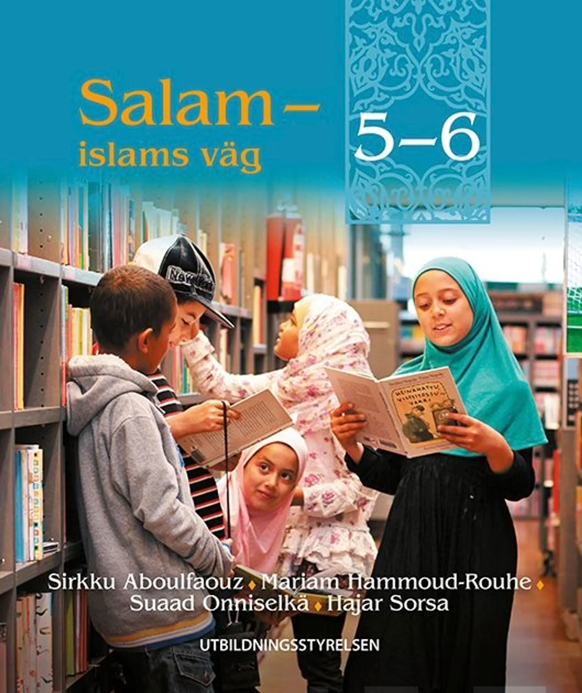 Aboulfaouz, Salam - islams väg 5-6