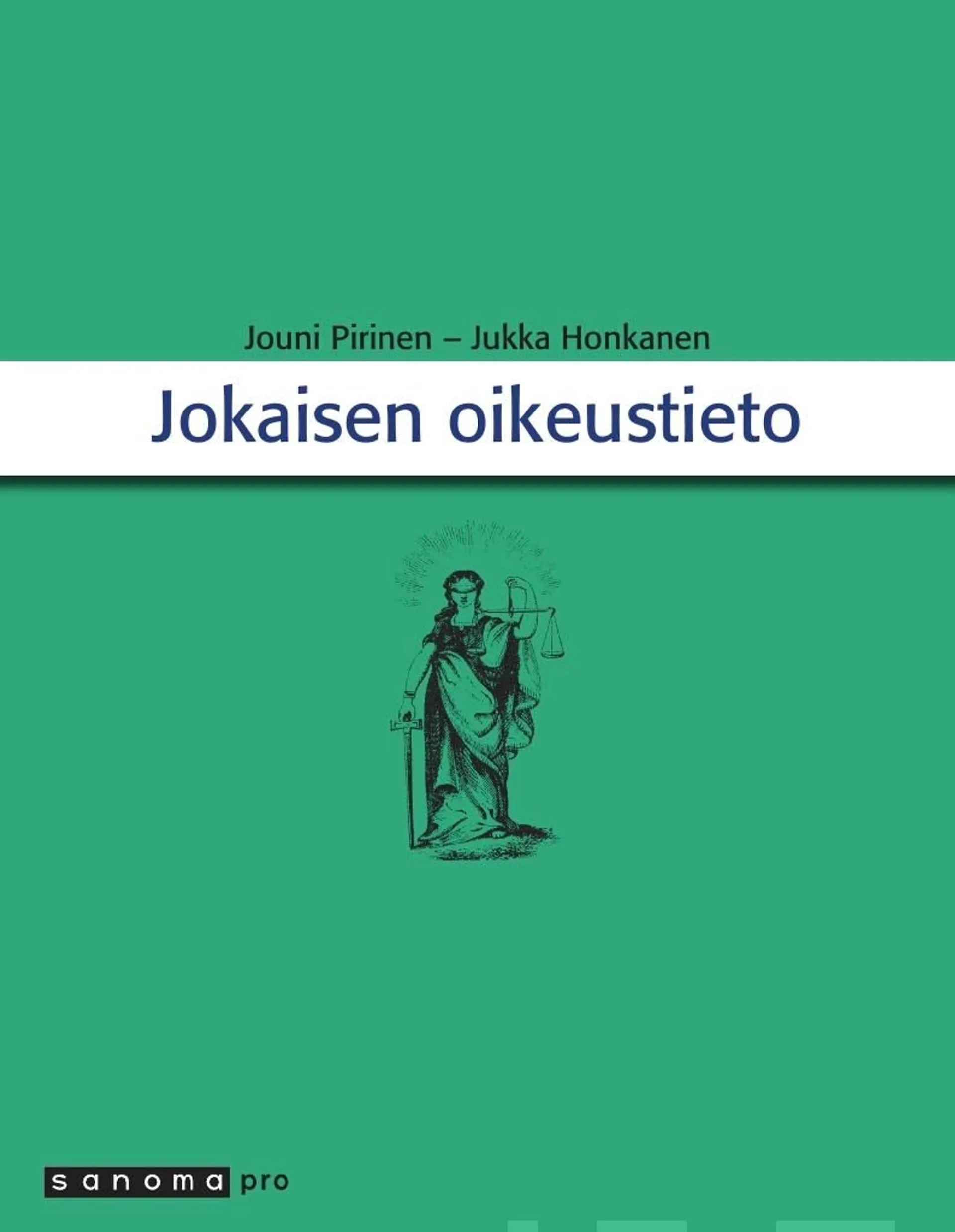 Pirinen, Jokaisen oikeustieto - Lakitieto