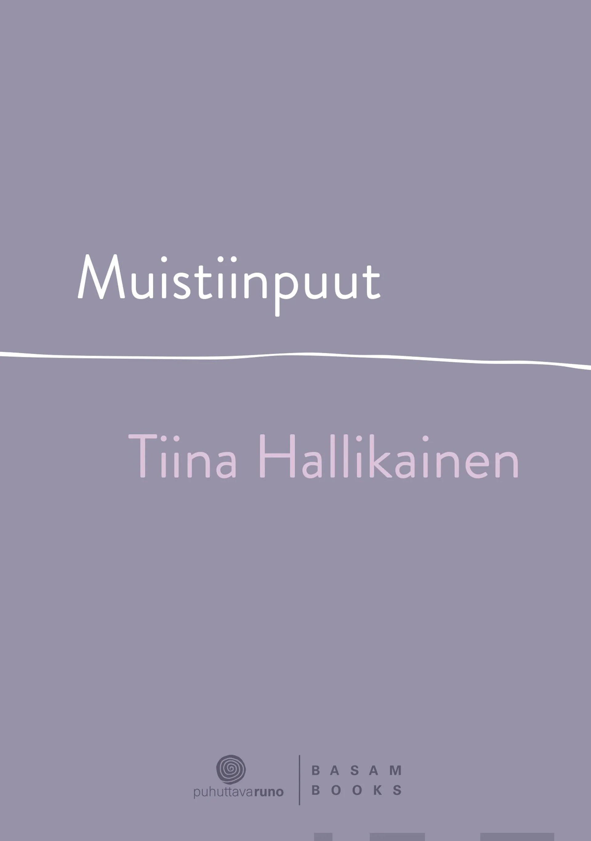 Hallikainen, Muistiinpuut