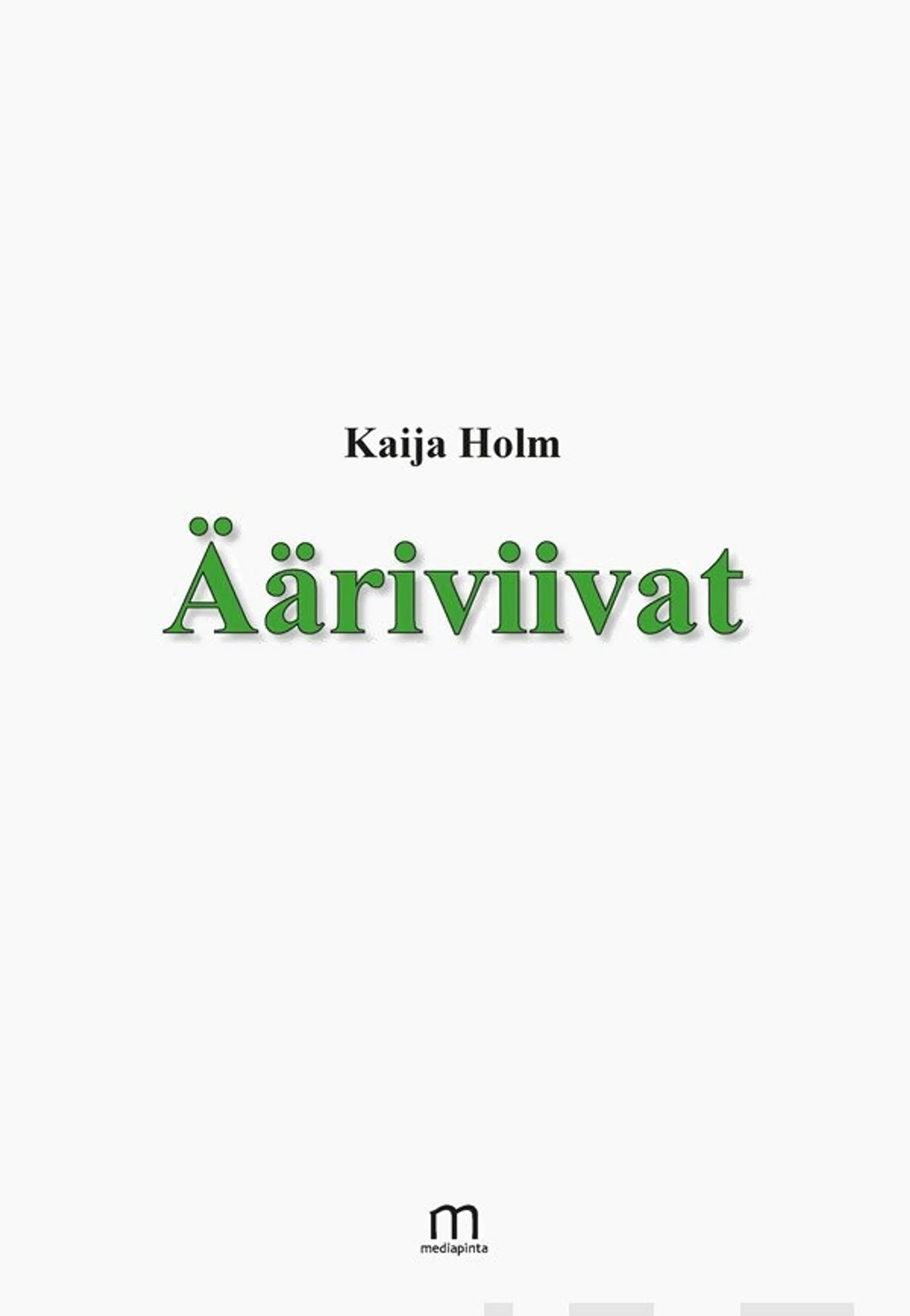 Holm, Ääriviivat