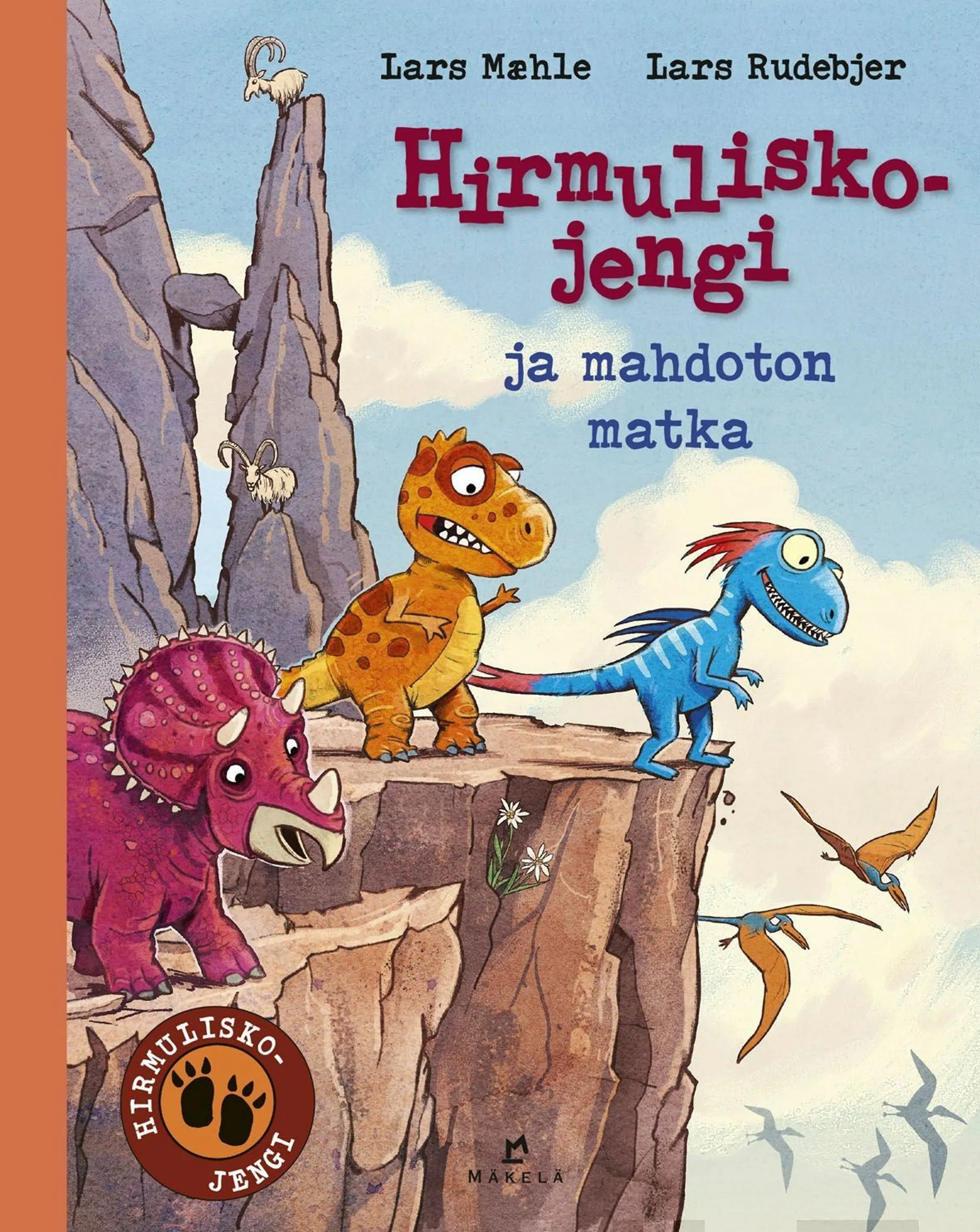 Maehle, Hirmuliskojengi ja mahdoton matka