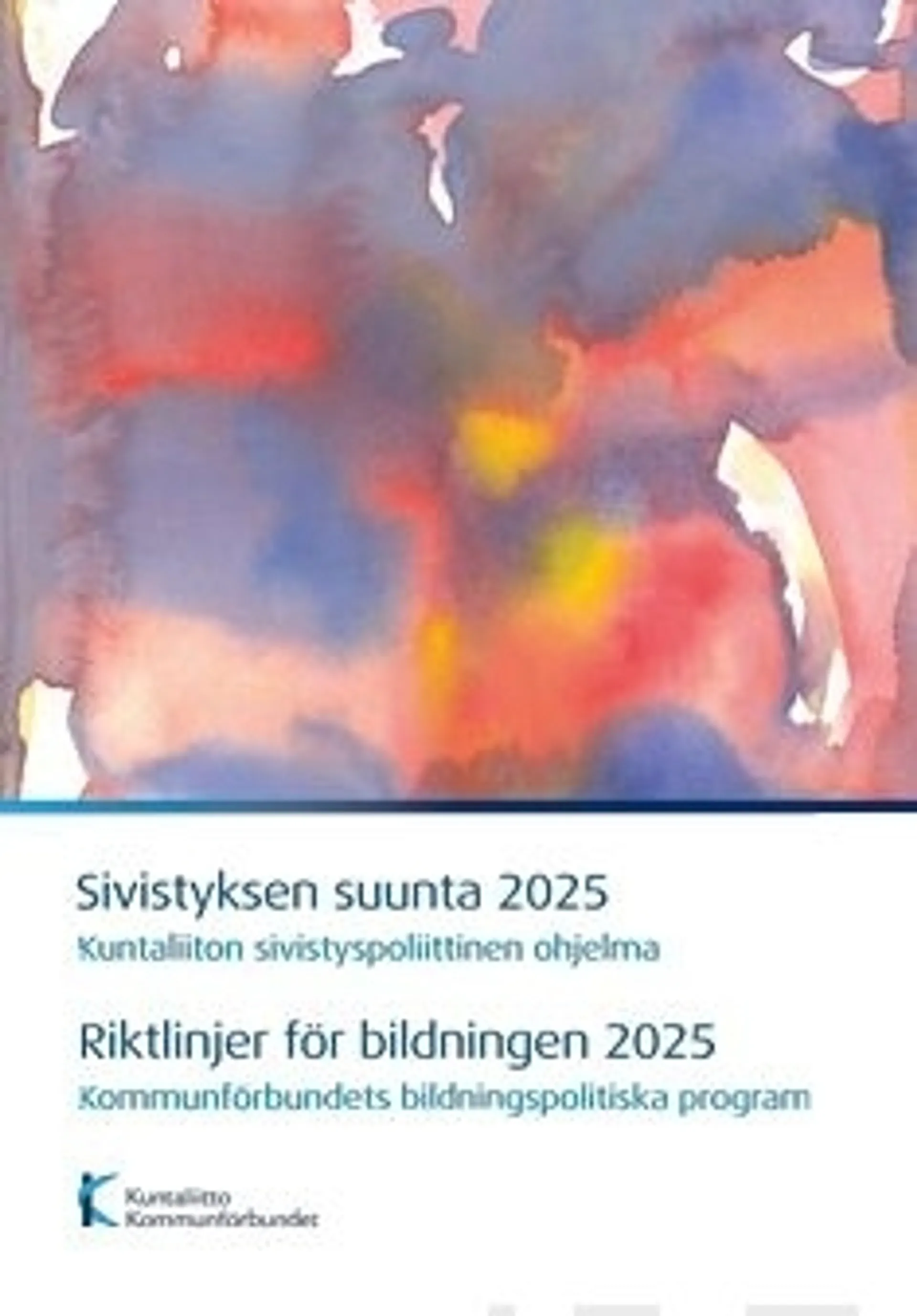 Sivistyksen suunta 2025 - Riktlinjer för bildningen 2025