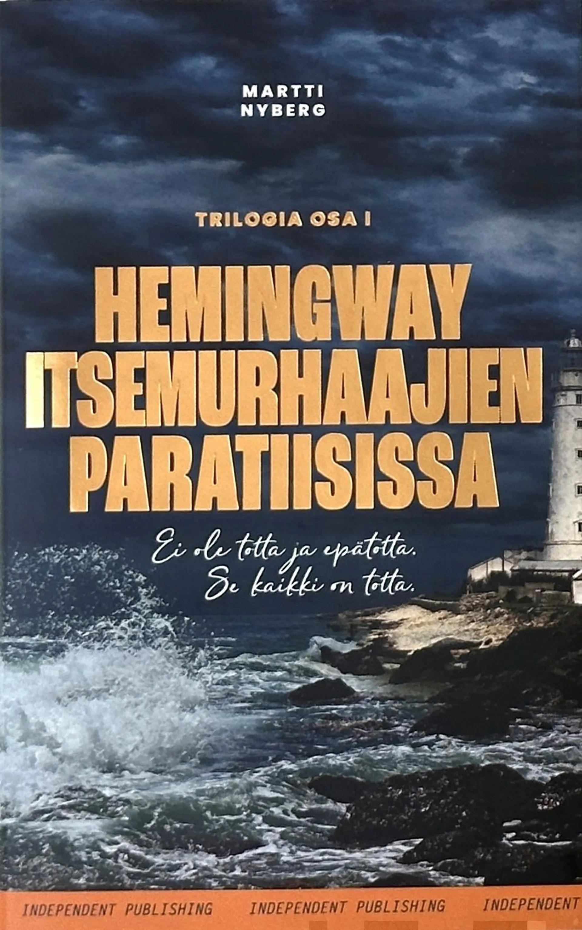 Nyberg, Hemingway Itsemurhaajien Paratiisissa