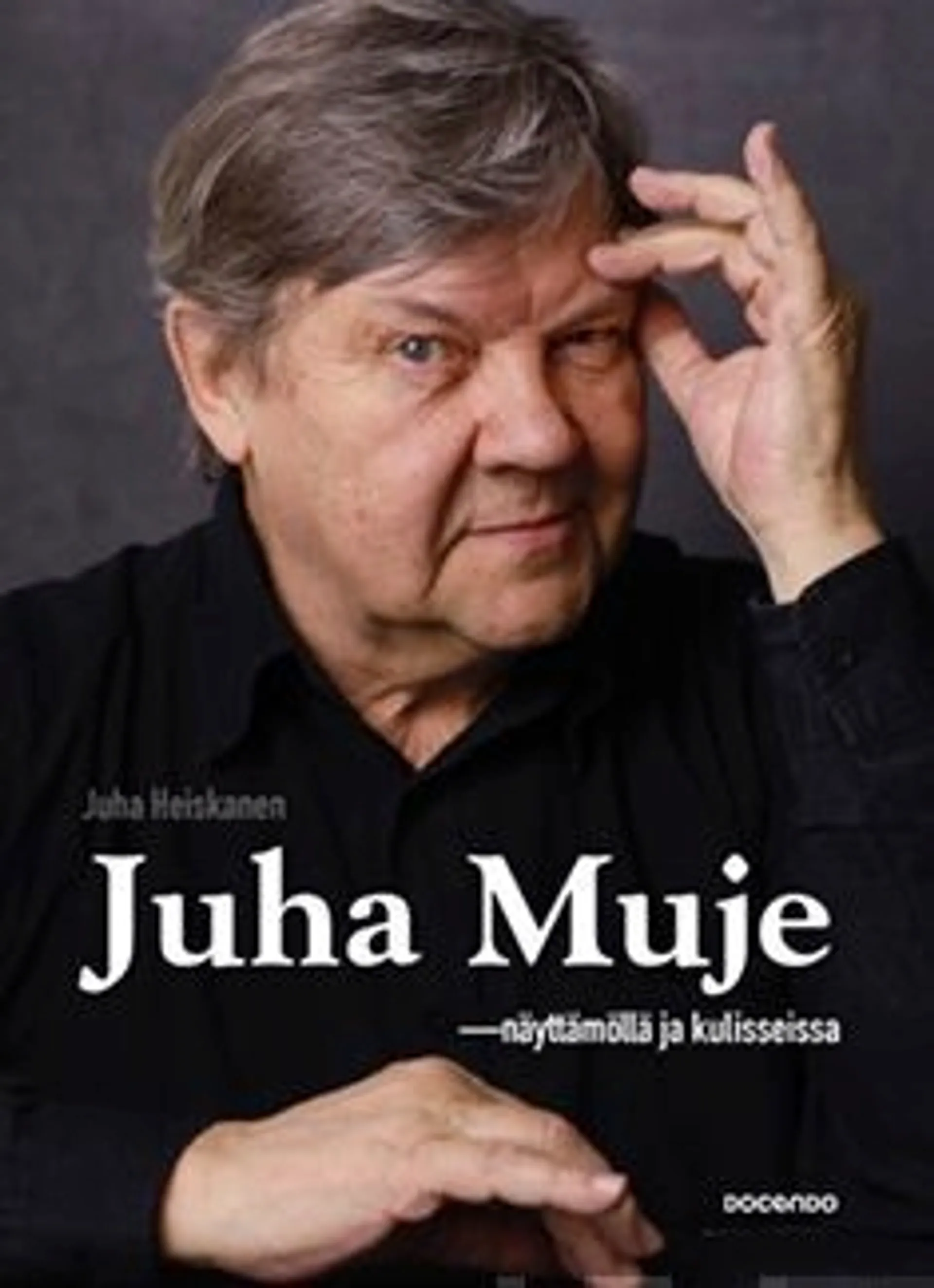 Heiskanen, Juha Muje - Näyttämöllä ja kulisseissa