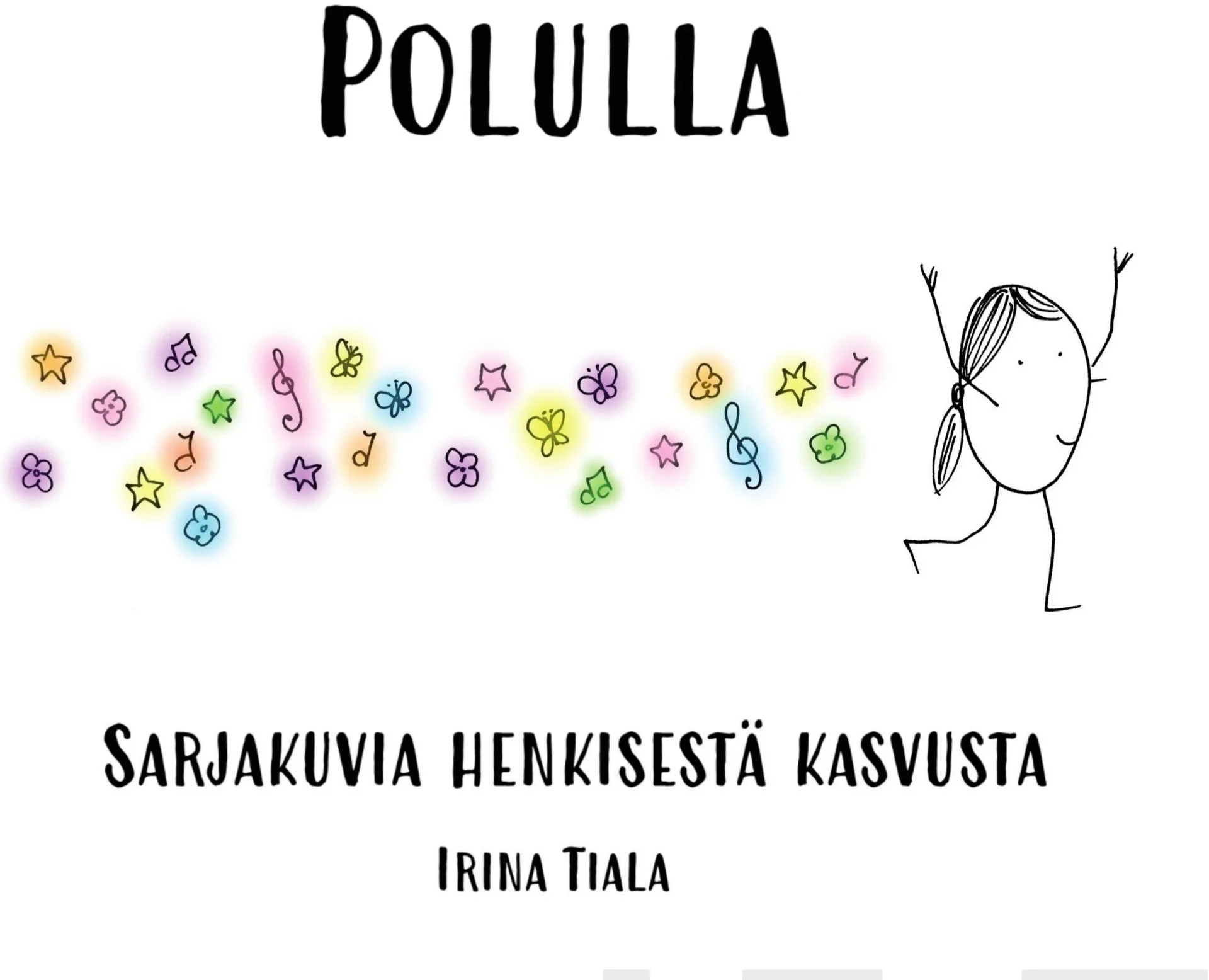 Tiala, Polulla - Sarjakuvia henkisestä kasvusta