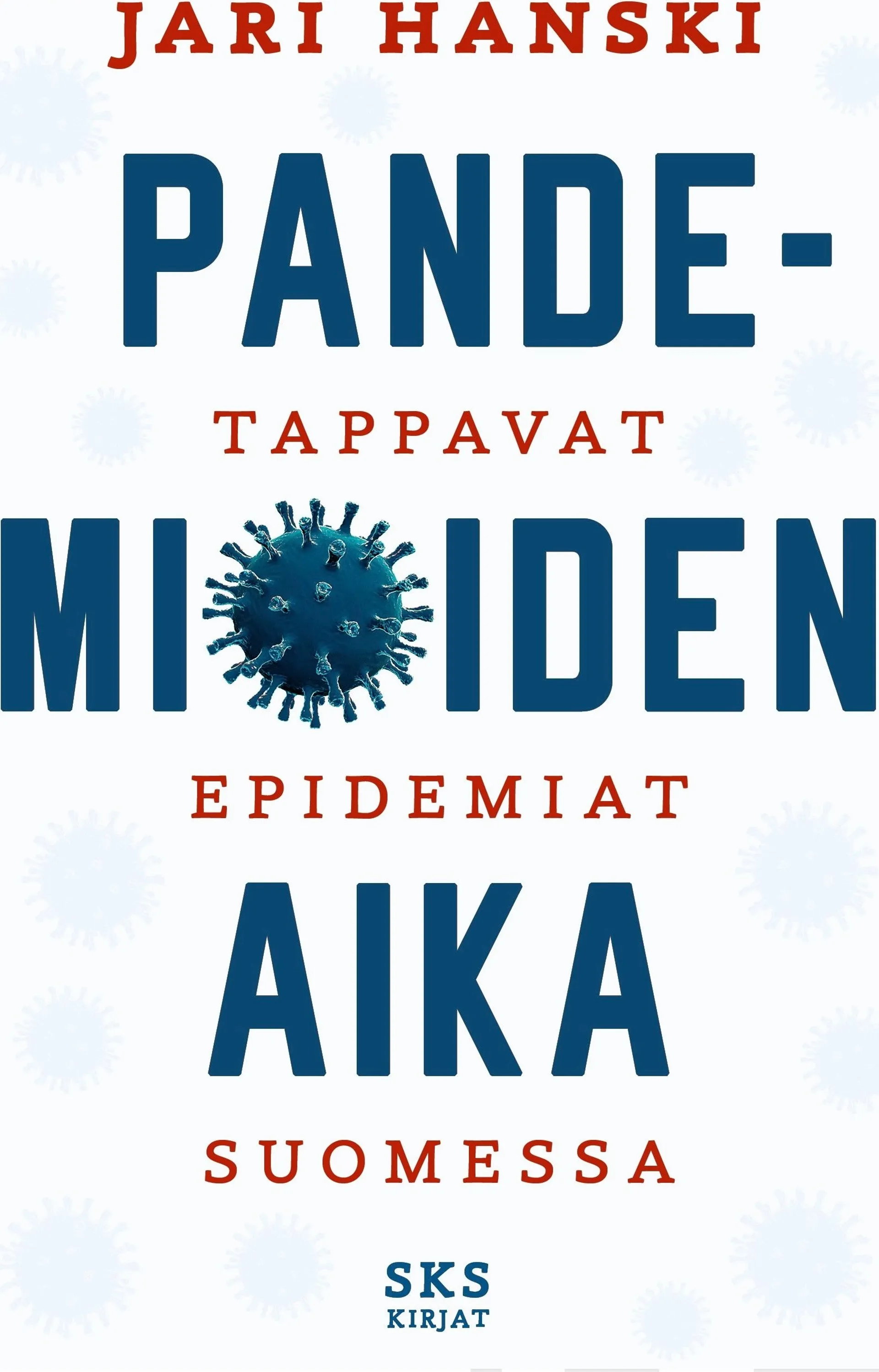 Hanski, Pandemioiden aika - Tappavat epidemiat Suomessa