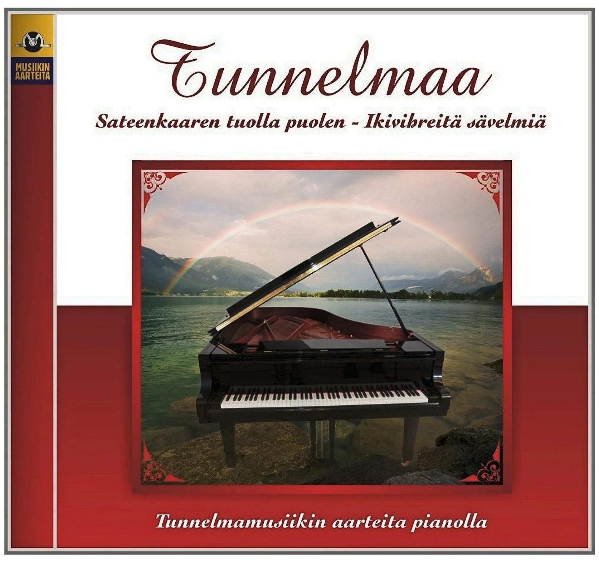 Tunnelmaa - Piano 6 - Sateenkaaren Tuolla Puolen CD