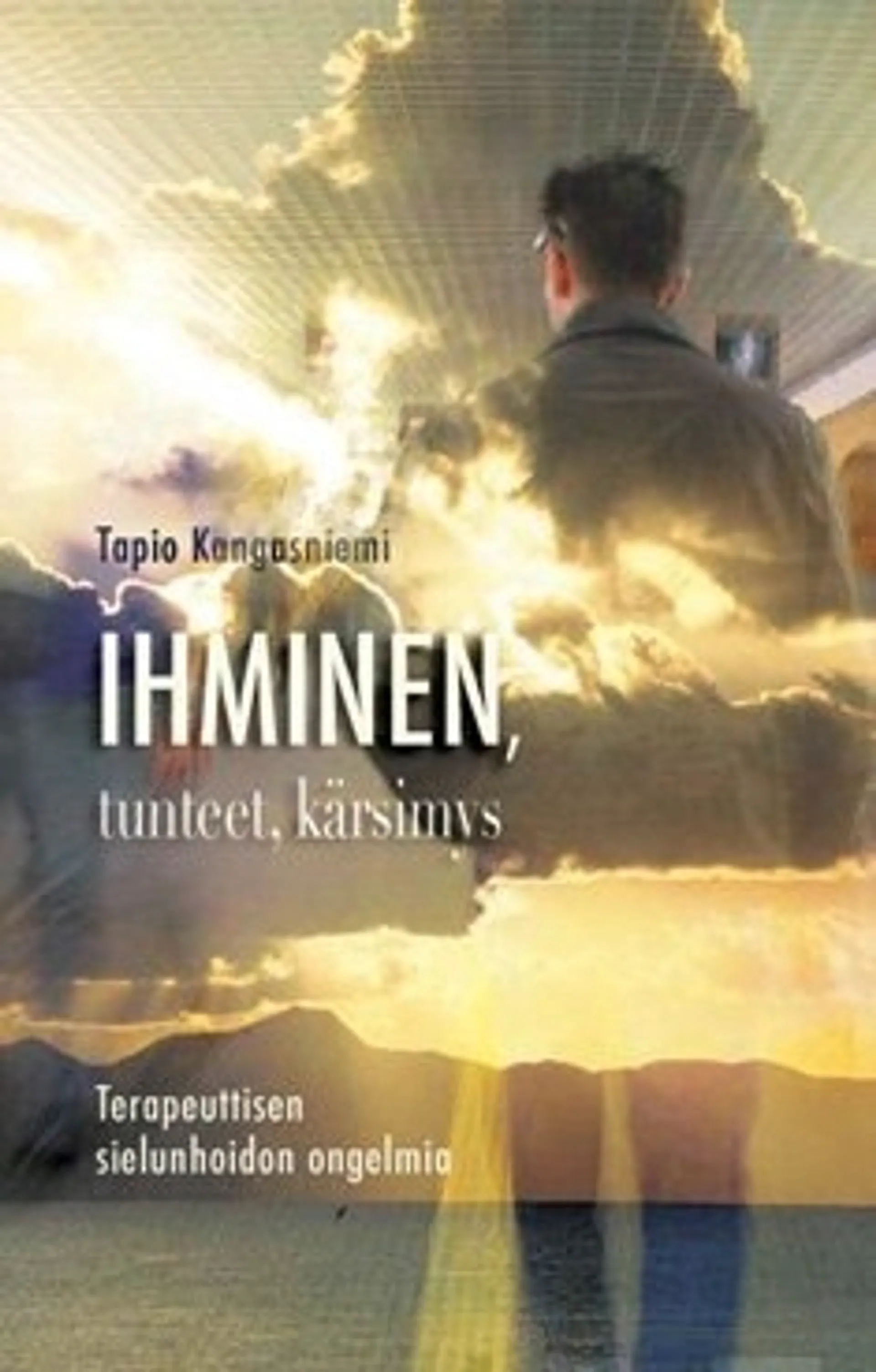 Ihminen, tunteet ja kärsimys