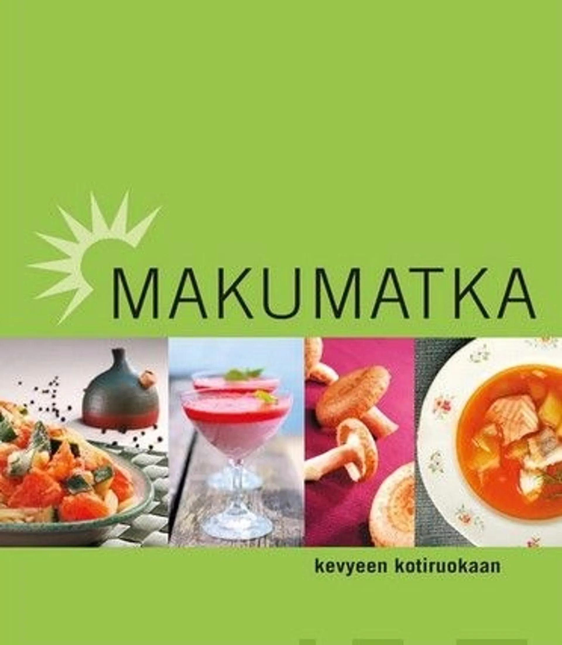 Makumatka - Kevyeen kotiruokaan