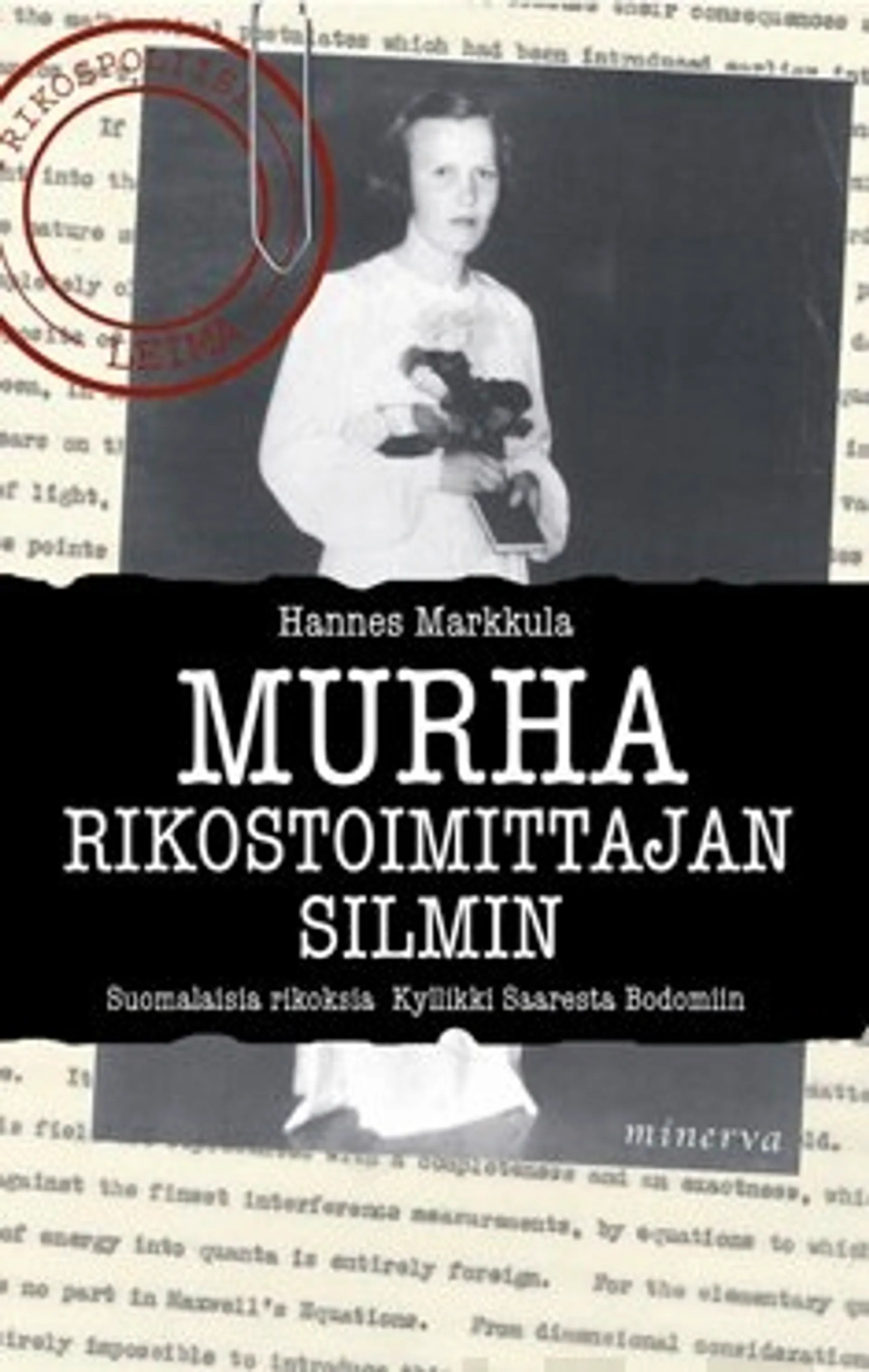 Murha rikostoimittajan silmin