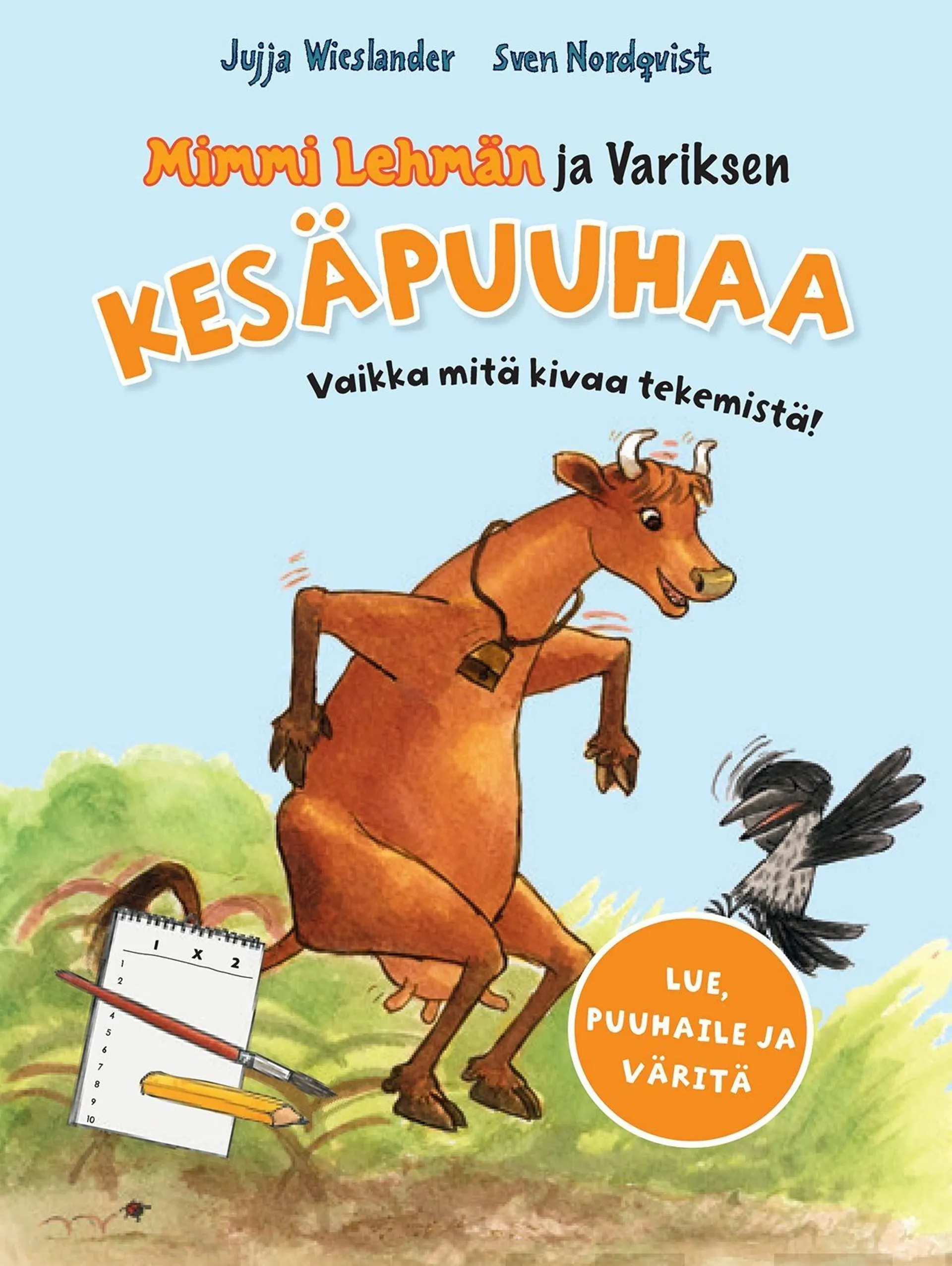 Wieslander, Mimmi Lehmän ja Variksen kesäpuuha