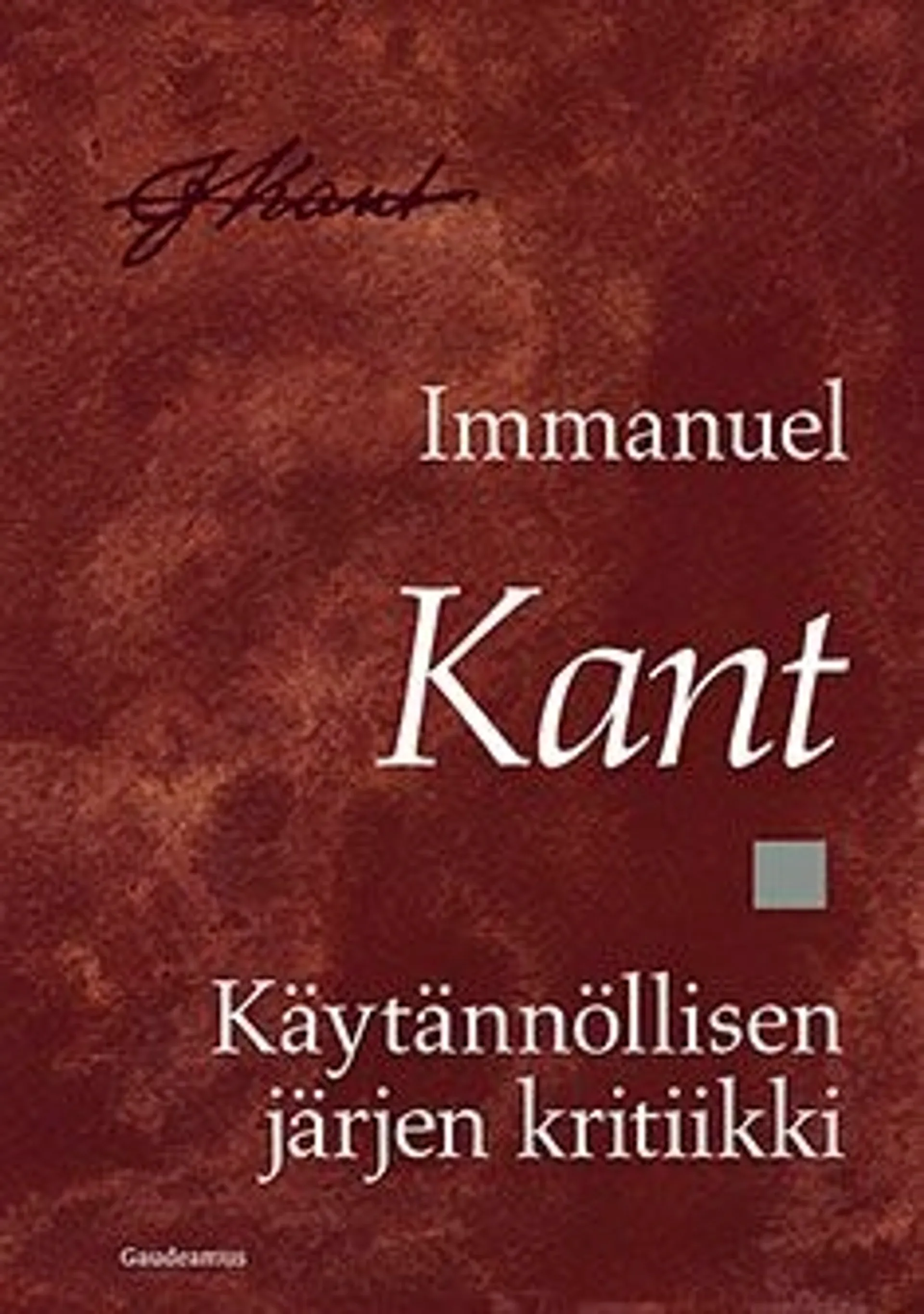 Kant, Käytännöllisen järjen kritiikki