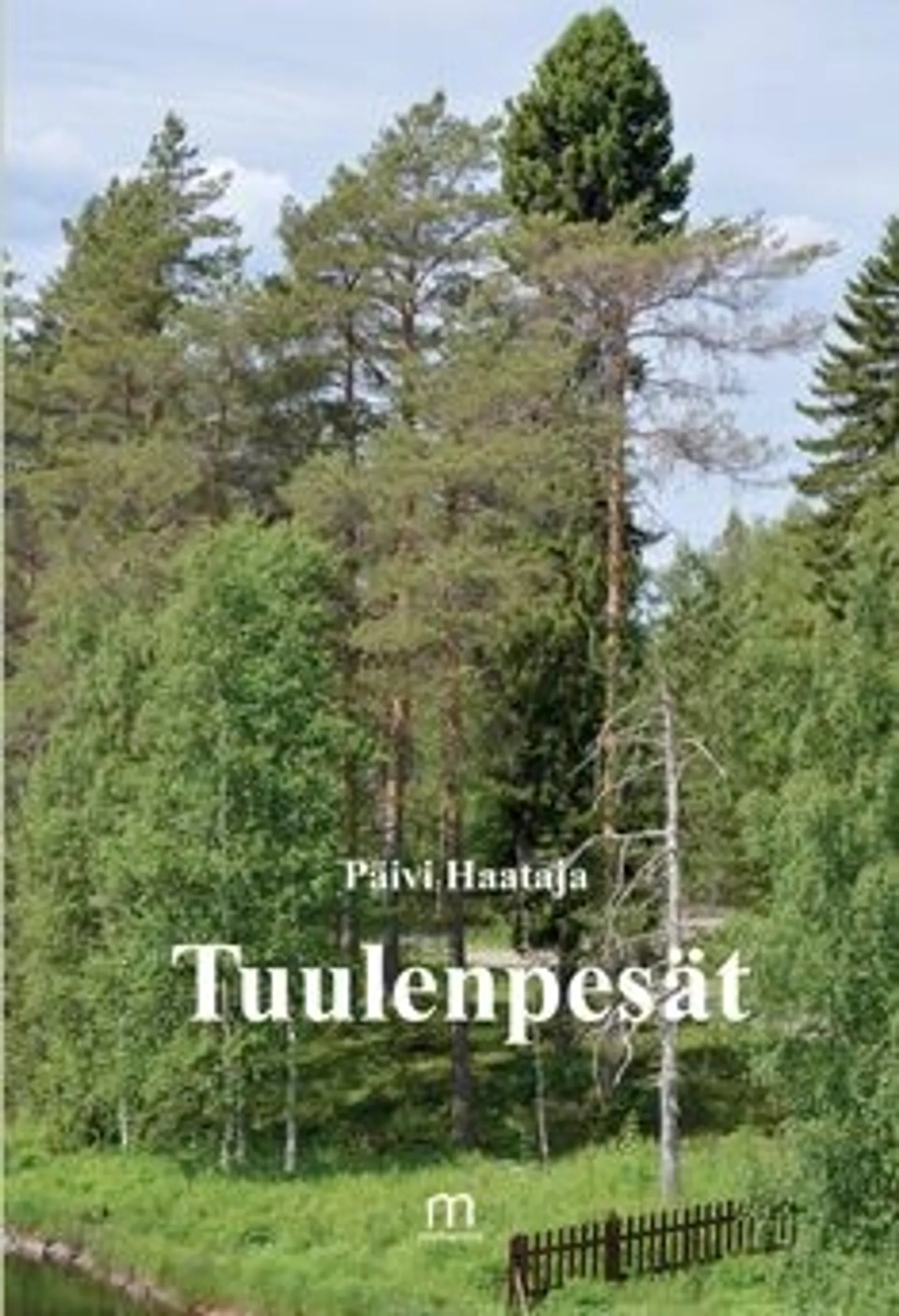 Haataja, Tuulenpesät