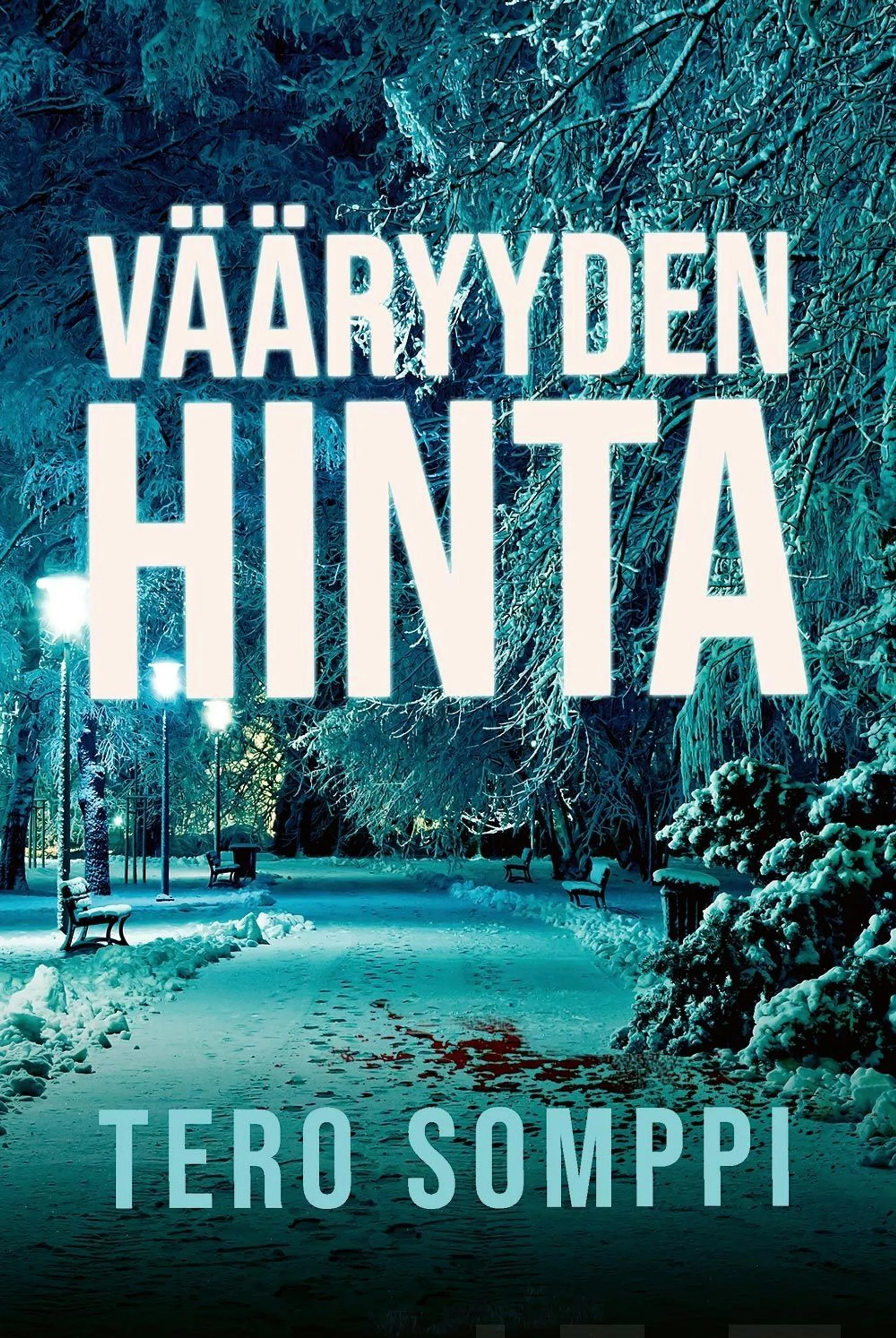 Somppi, Vääryyden hinta - Jännitysromaani