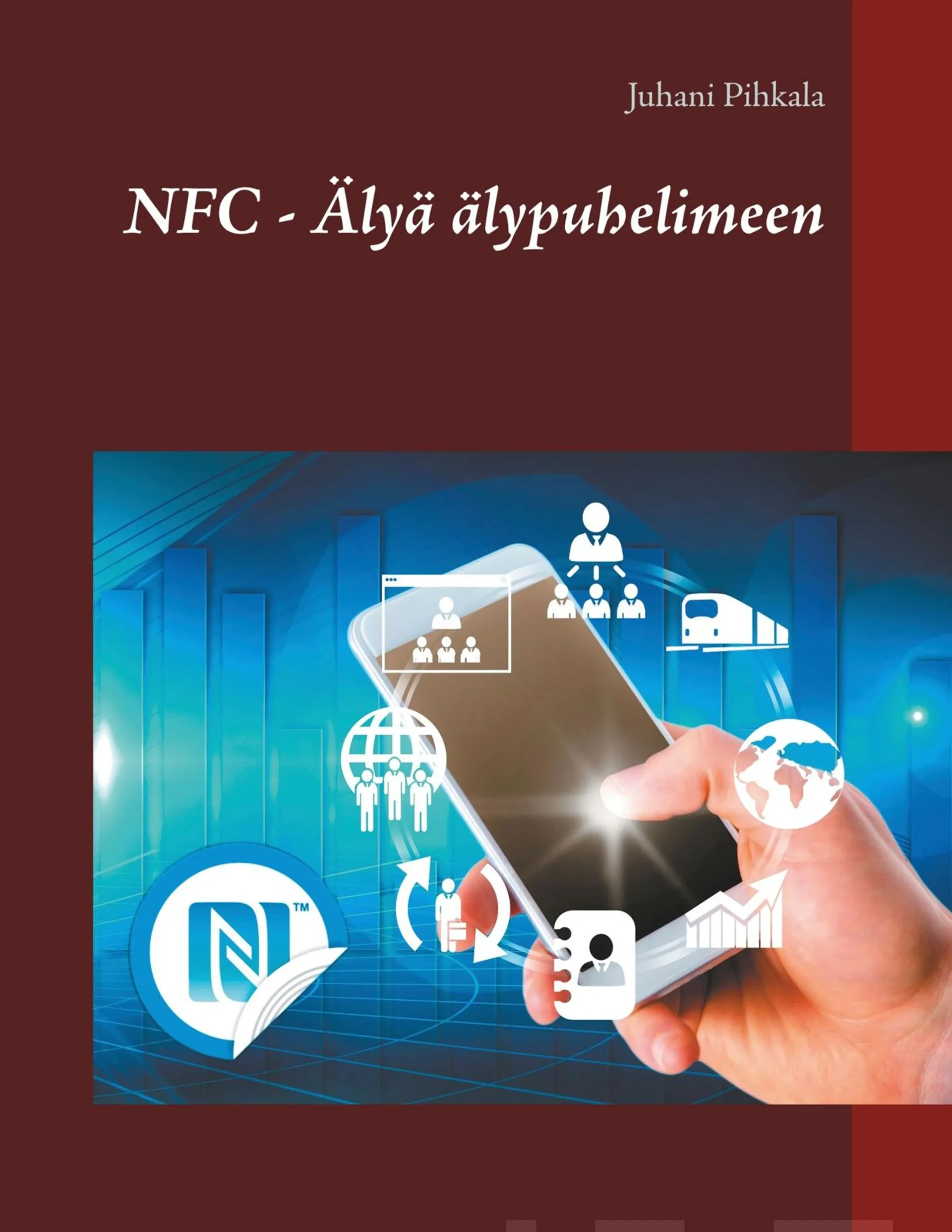 Pihkala, NFC - Älyä älypuhelimeen