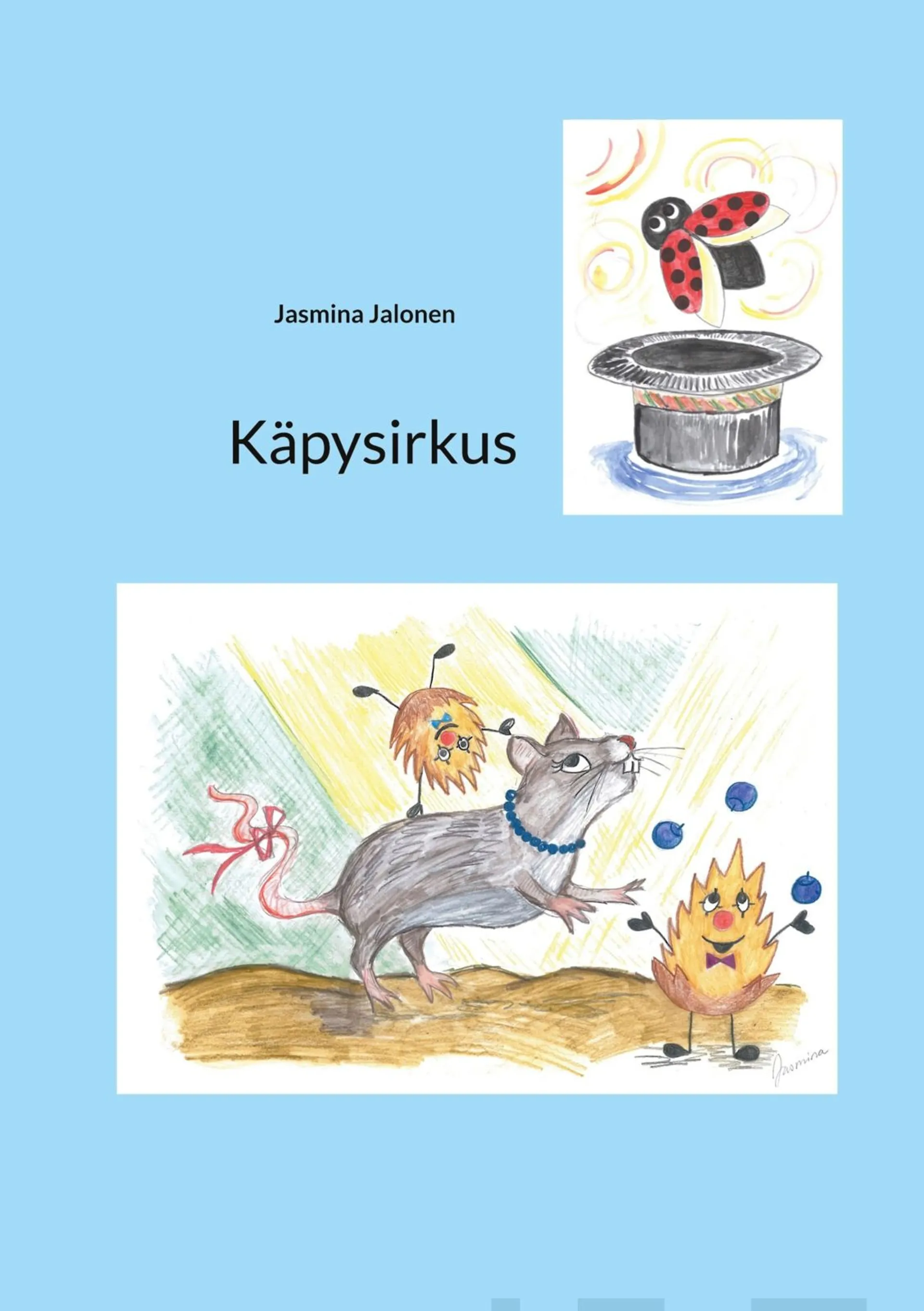 Jalonen, Käpysirkus