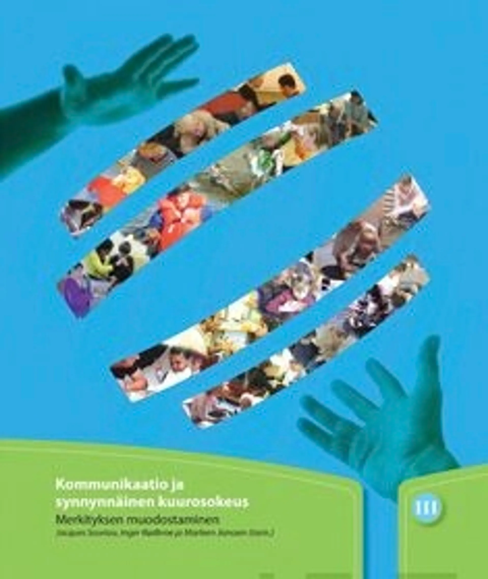 Kommunikaatio ja synnynnäinen kuurosokeus 3 (+dvd)