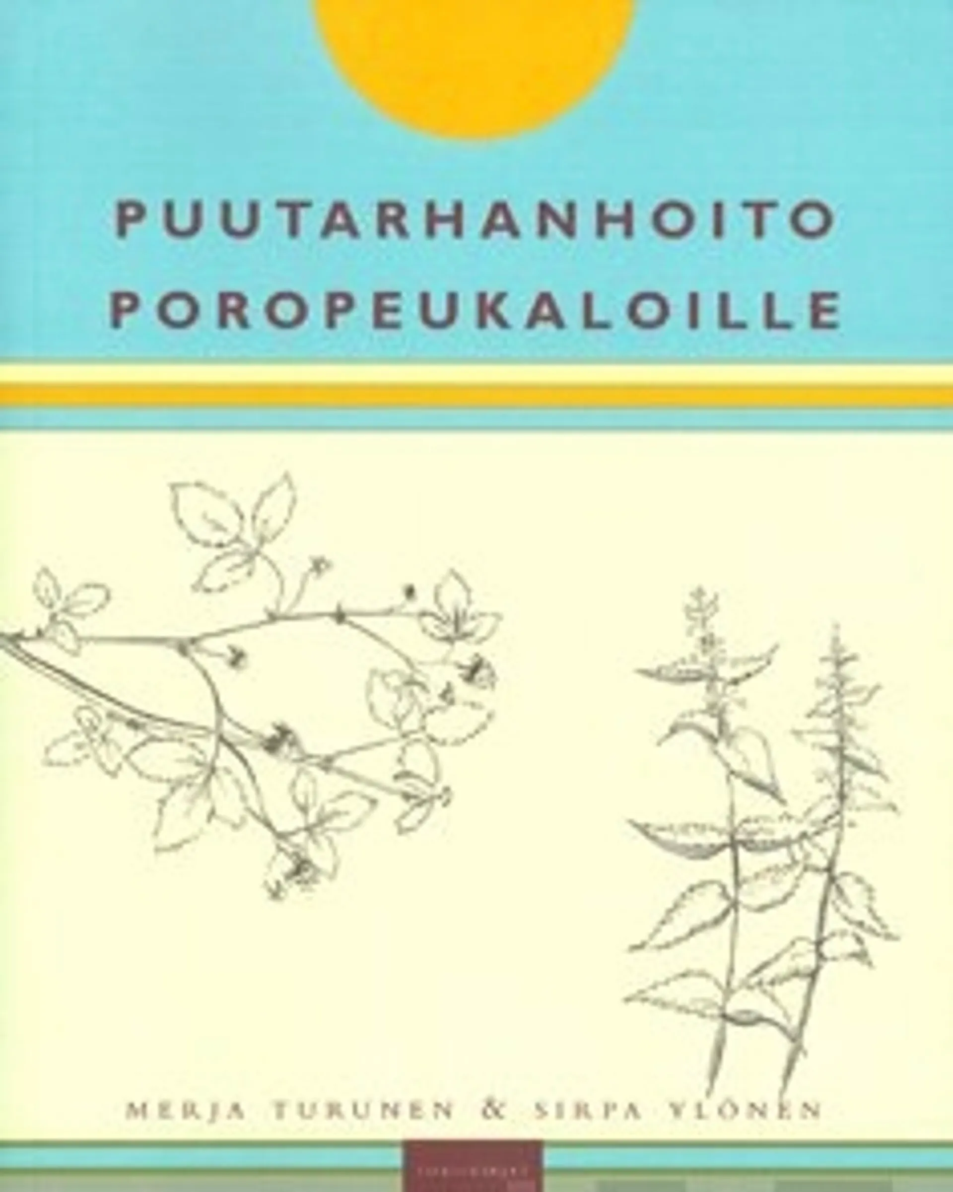 Puutarhanhoito poropeukaloille