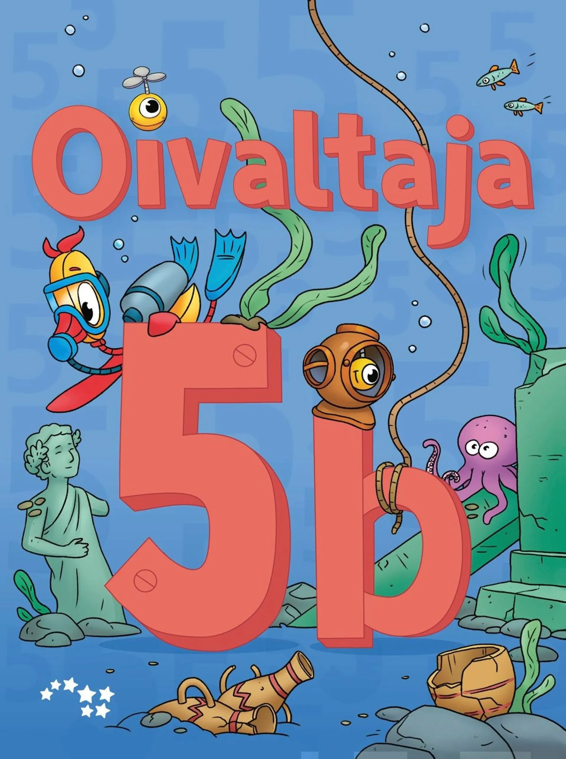 Kalm, Oivaltaja 5b