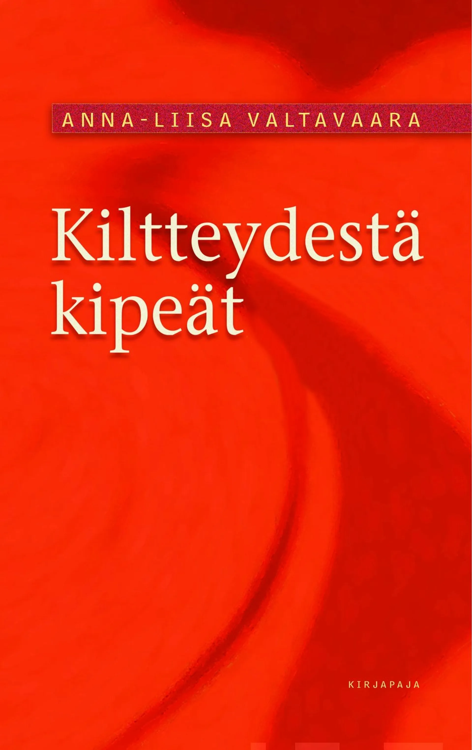 Valtavaara, Kiltteydestä kipeät