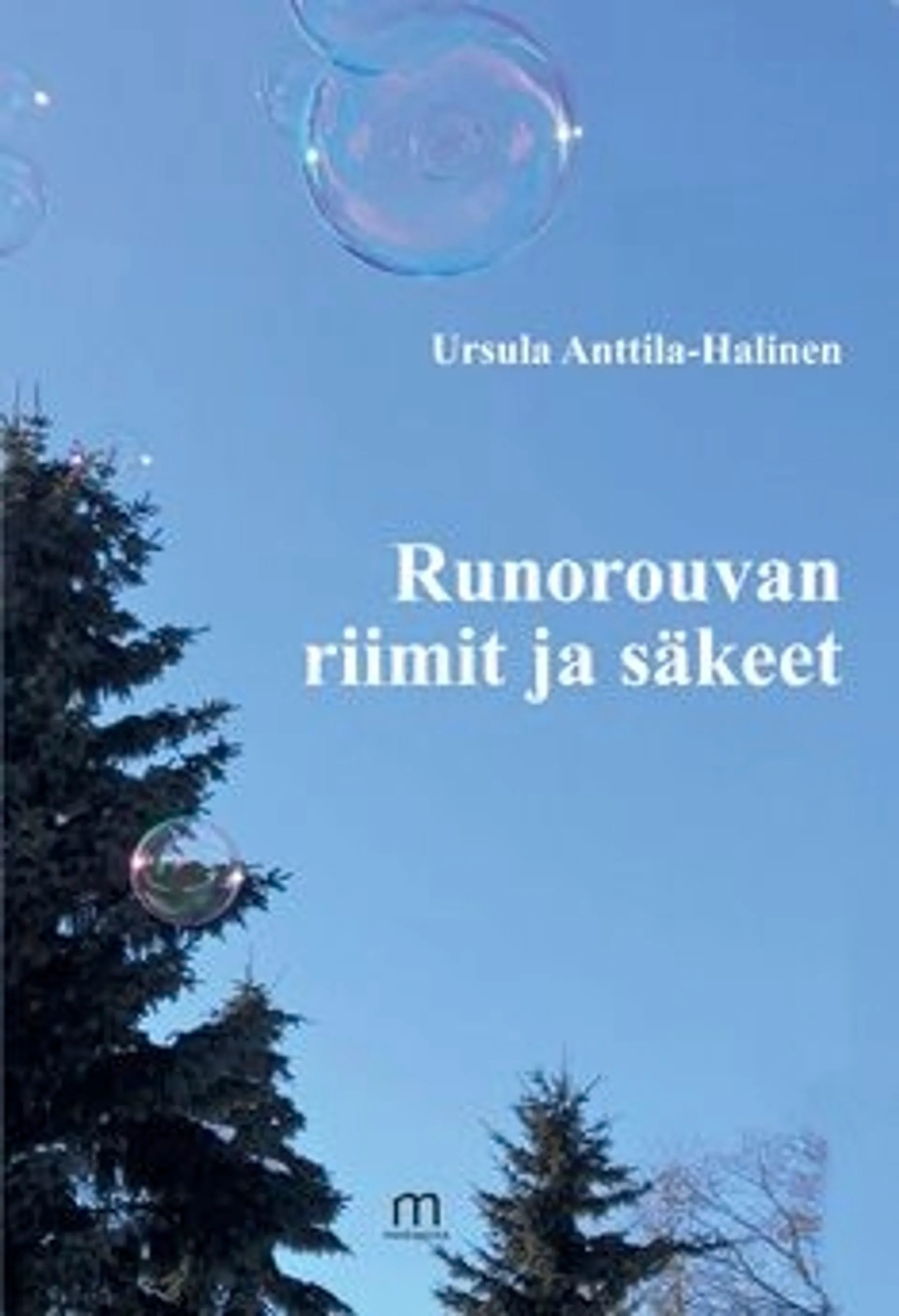 Anttila-Halinen, Runorouvan riimit ja säkeet