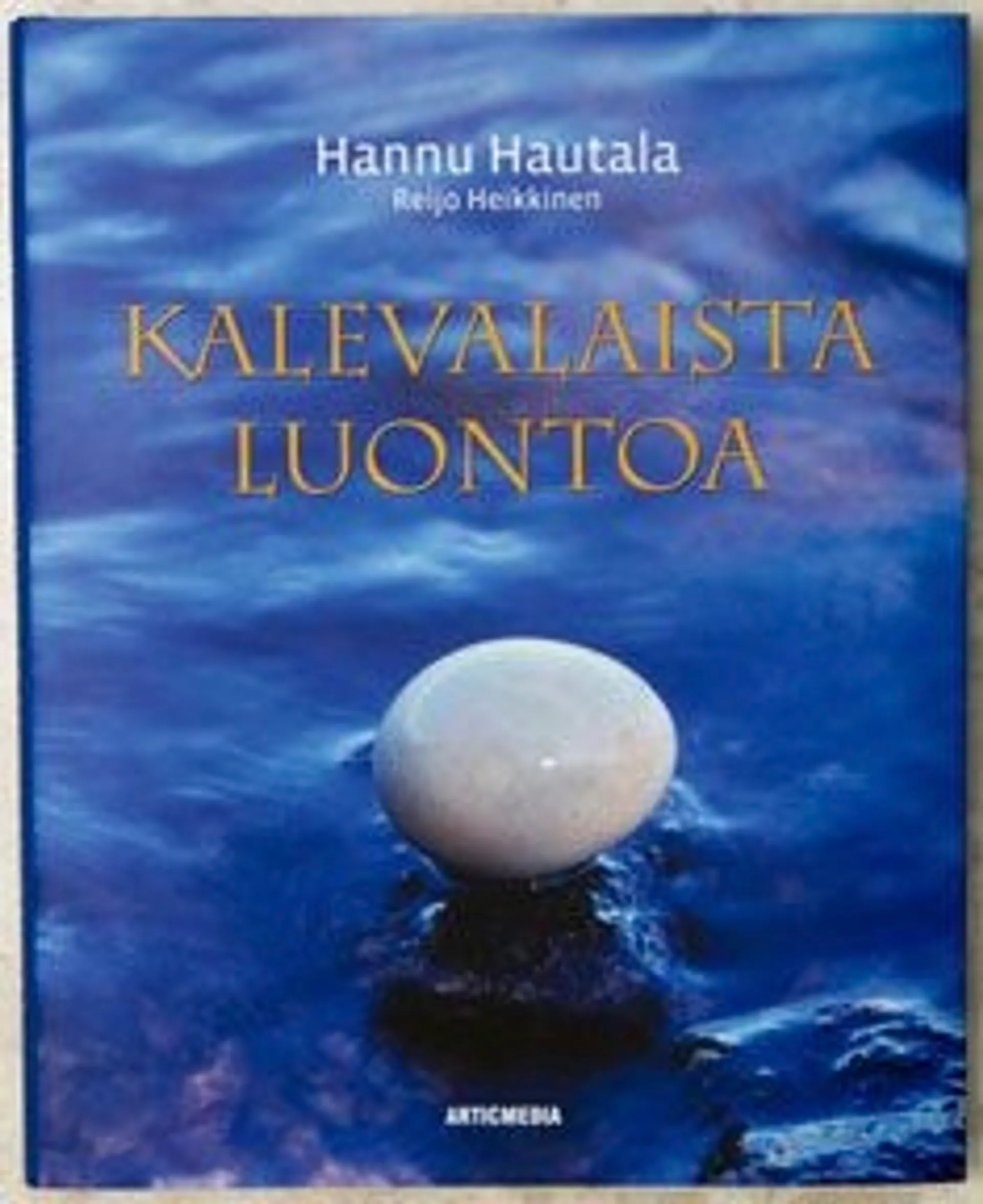 Heikkinen, Kalevalaista luontoa