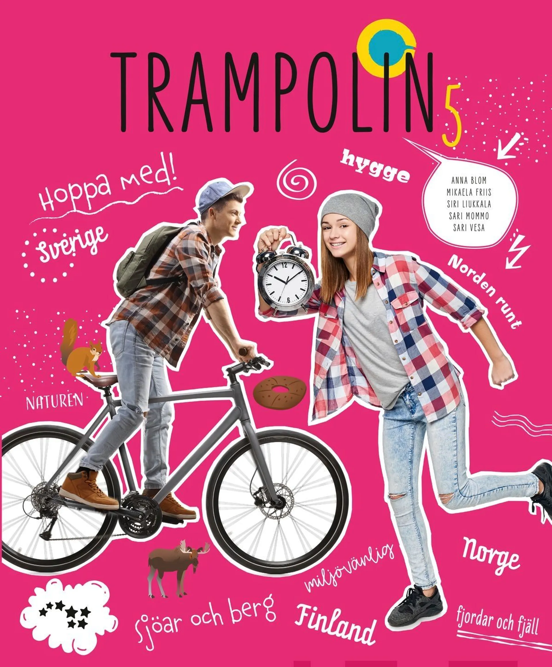 Blom, Trampolin 5