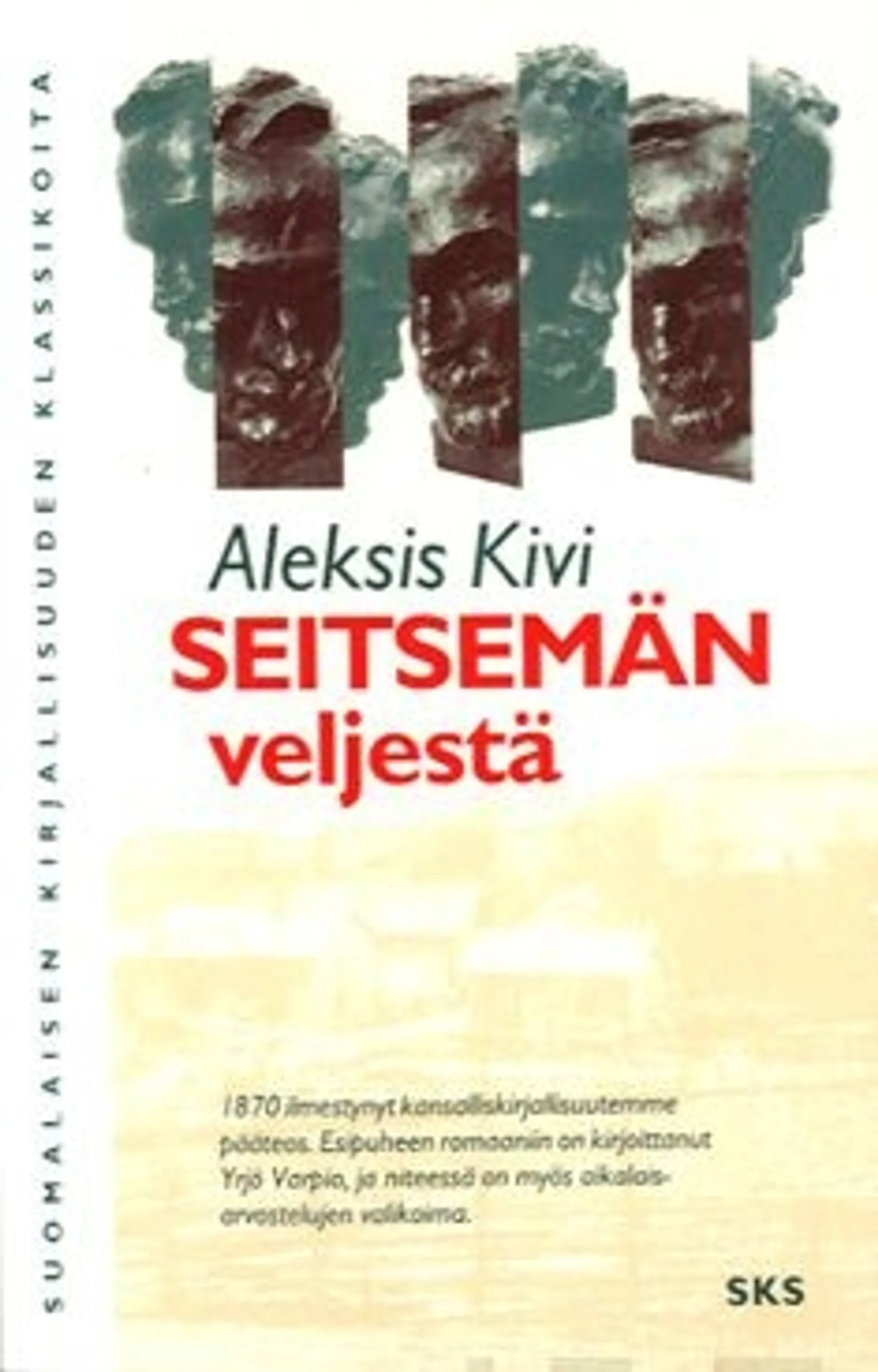 Kivi, Seitsemän veljestä