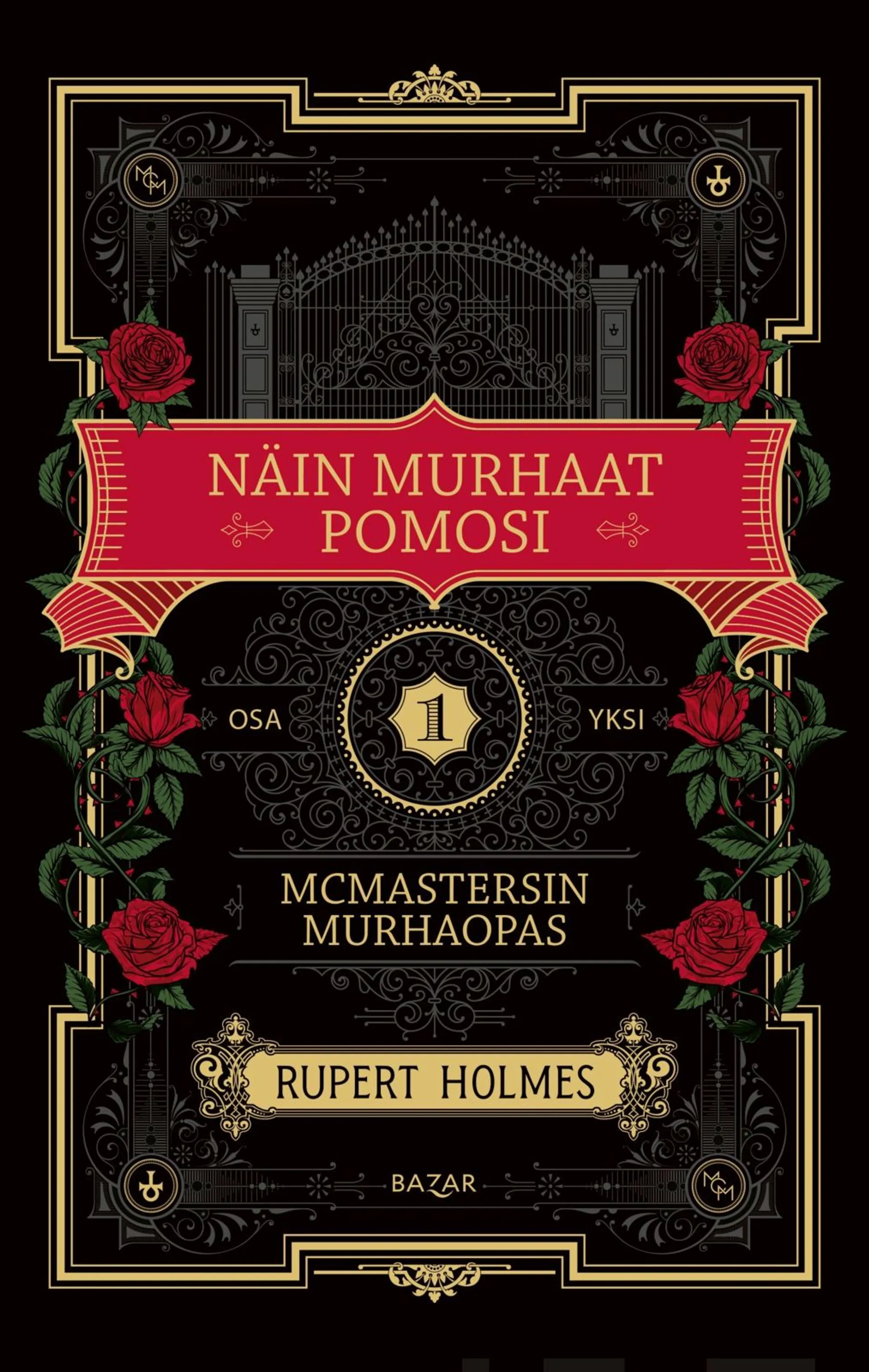 Holmes, Näin murhaat pomosi - McMastersin murhaopas