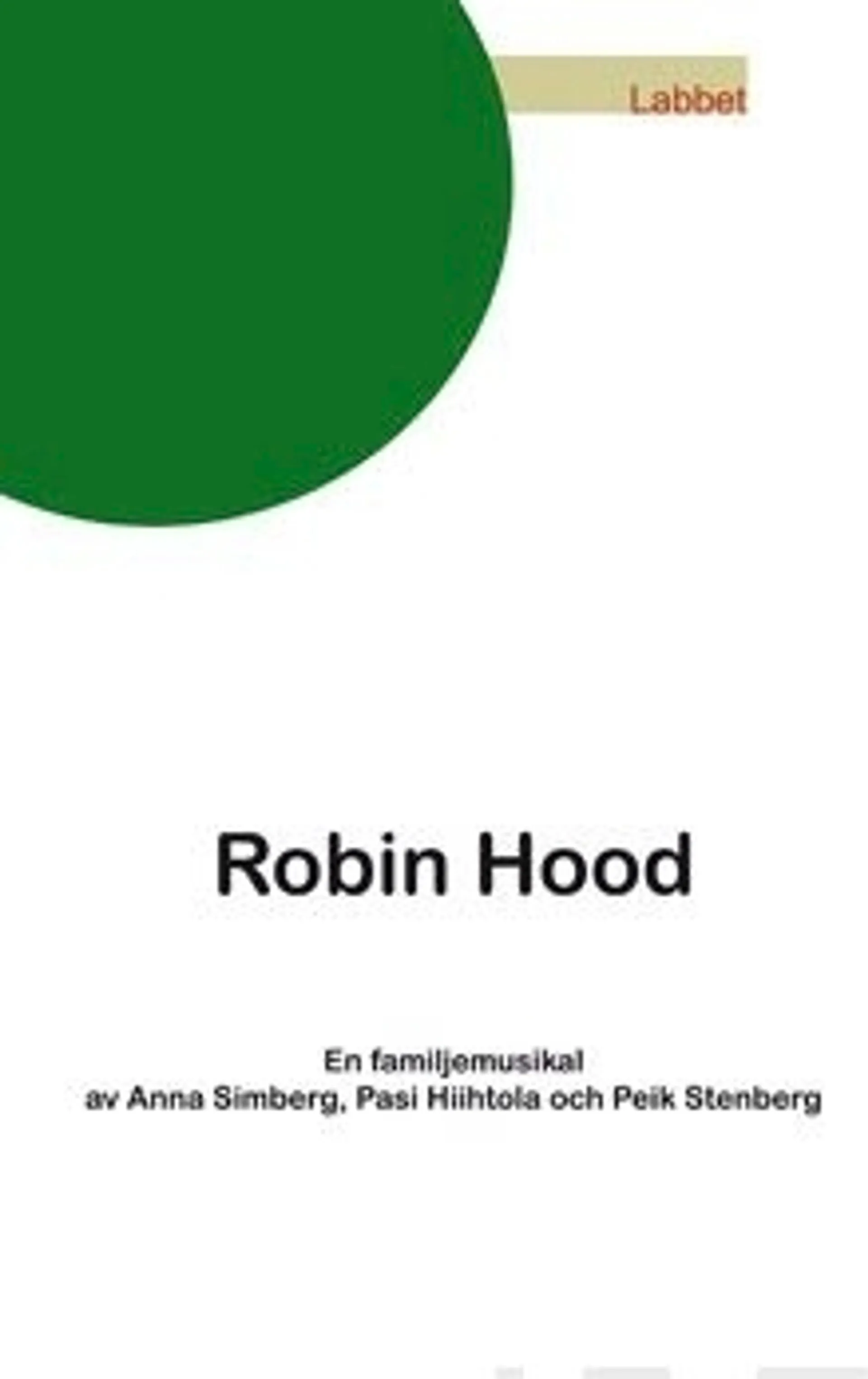 Simberg, Robin Hood - en familjemusikal