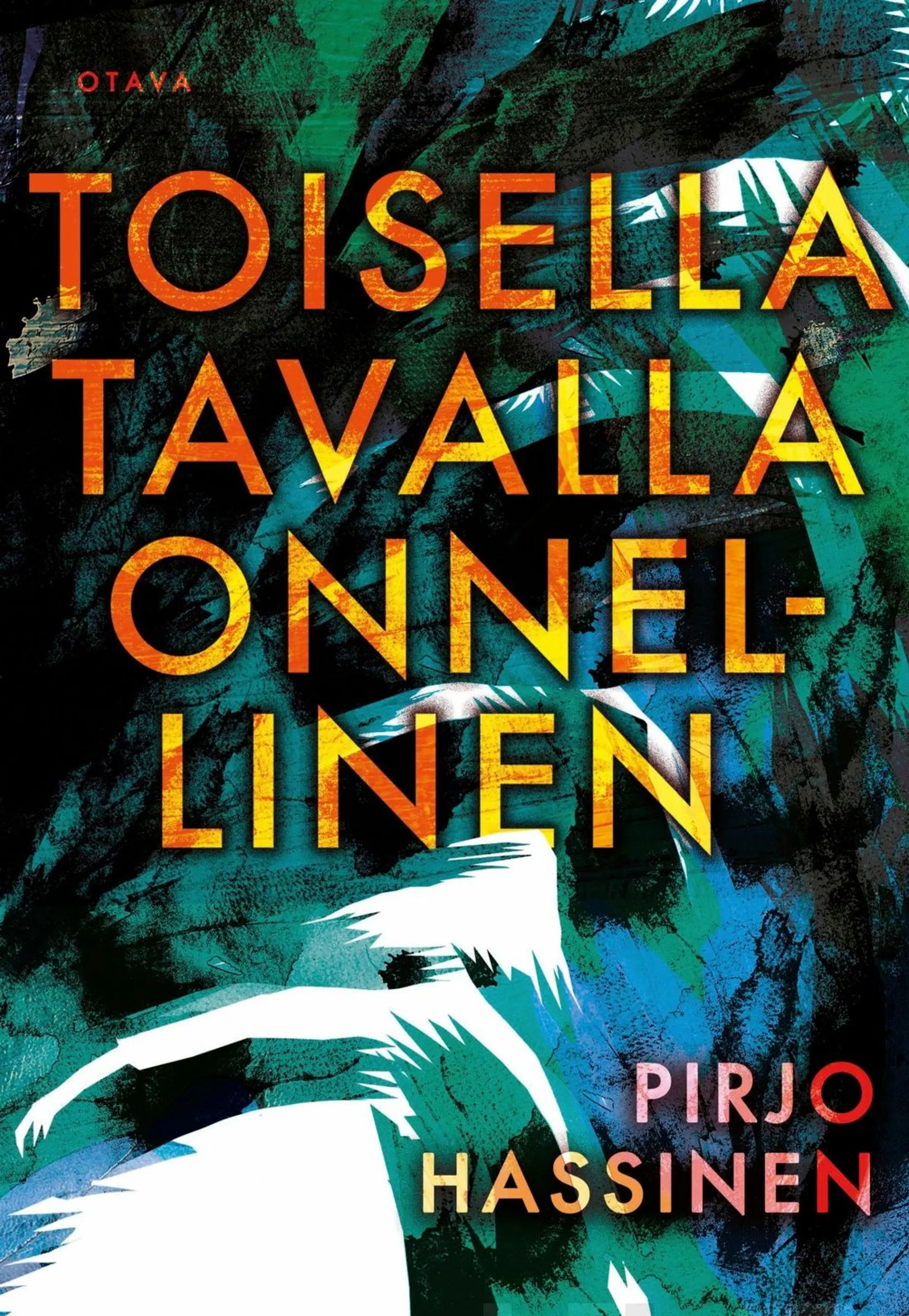 Hassinen, Toisella tavalla onnellinen