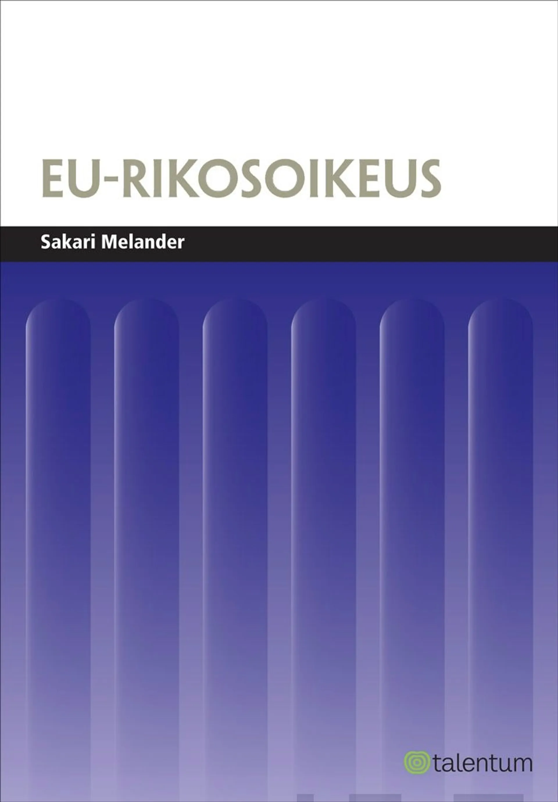 Melander, EU-rikosoikeus