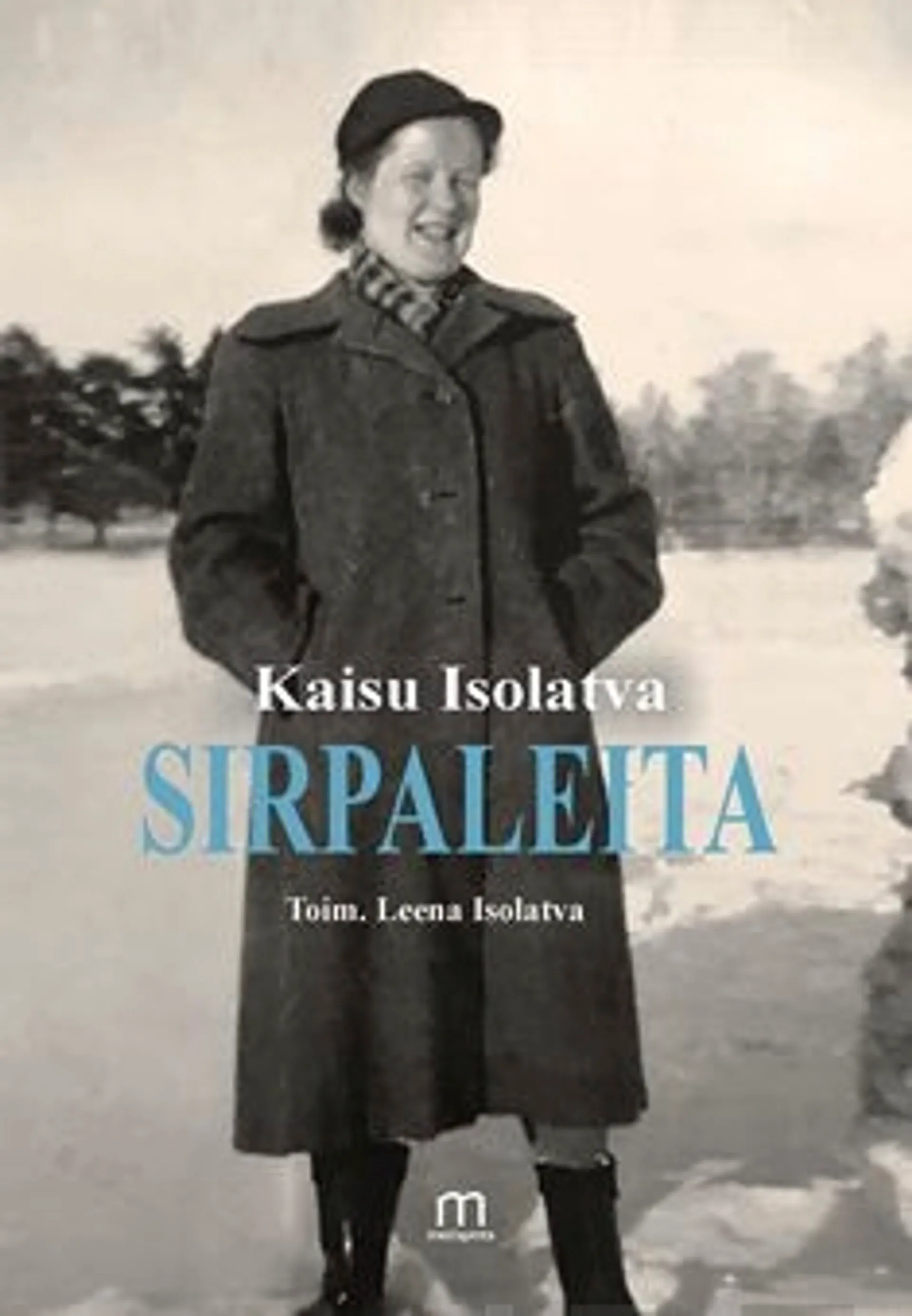 Isolatva, Sirpaleita