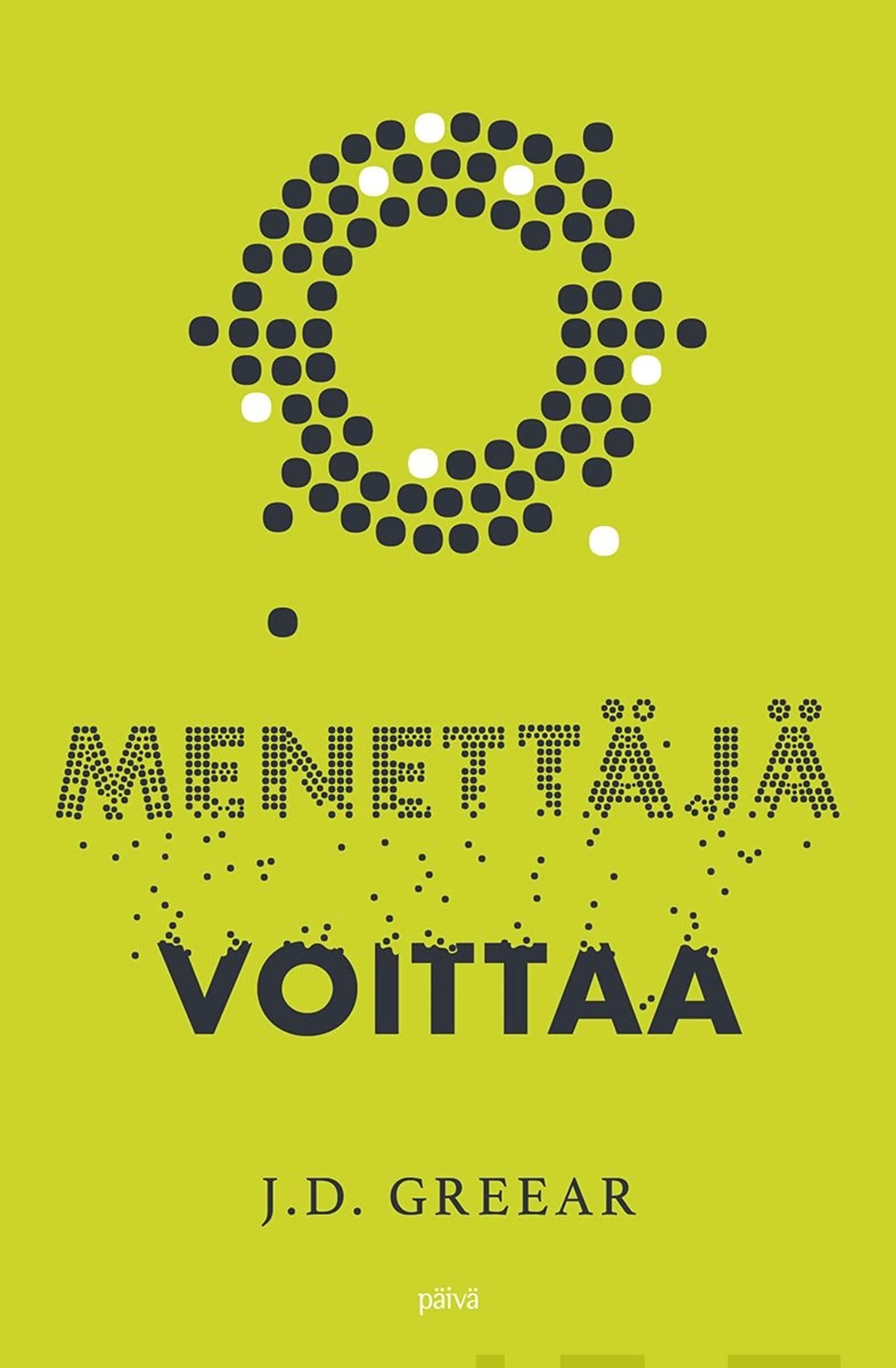 Greear, Menettäjä voittaa