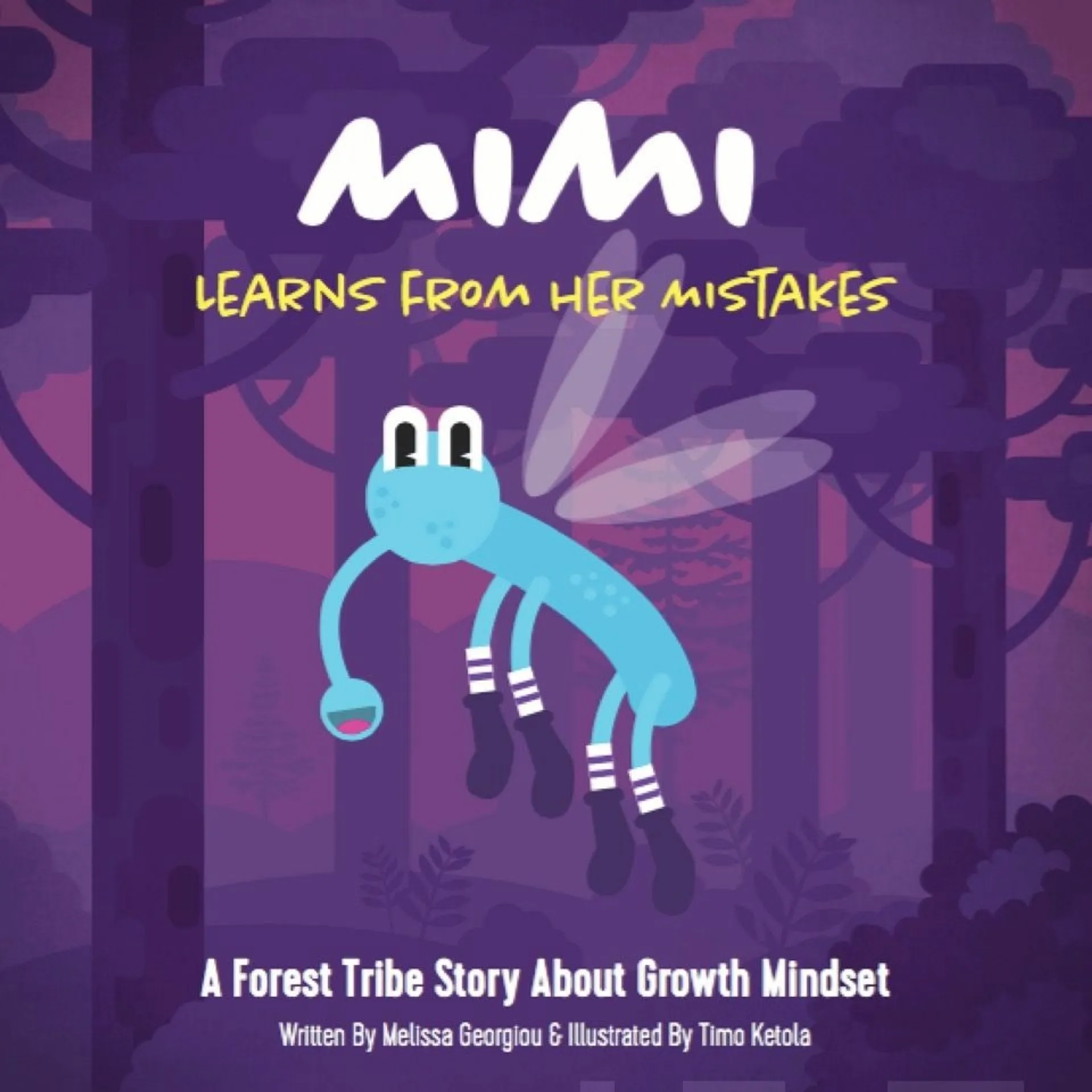 Georgiou, Mimi Learns from her Mistakes - A Forest Tribe Story About Growth Mindset