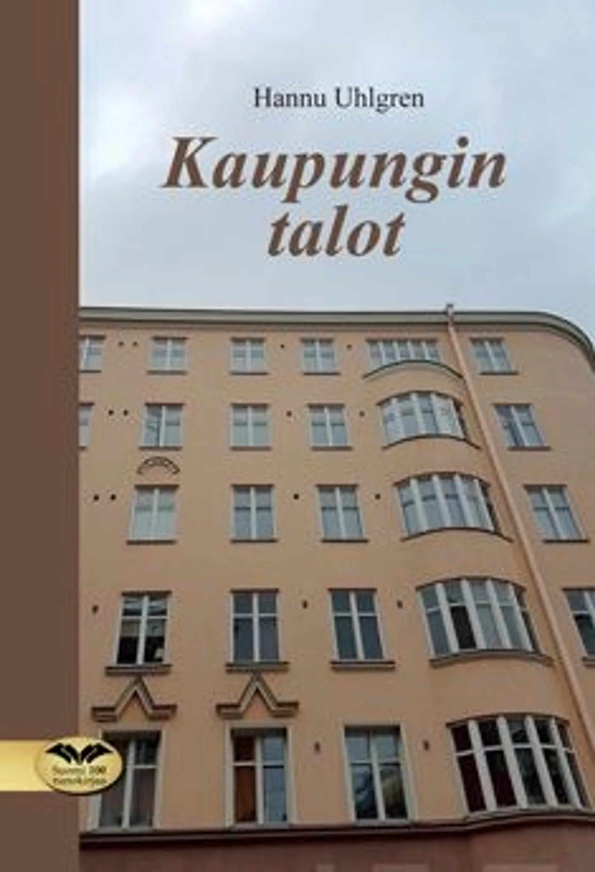 Uhlgren, Kaupungin talot