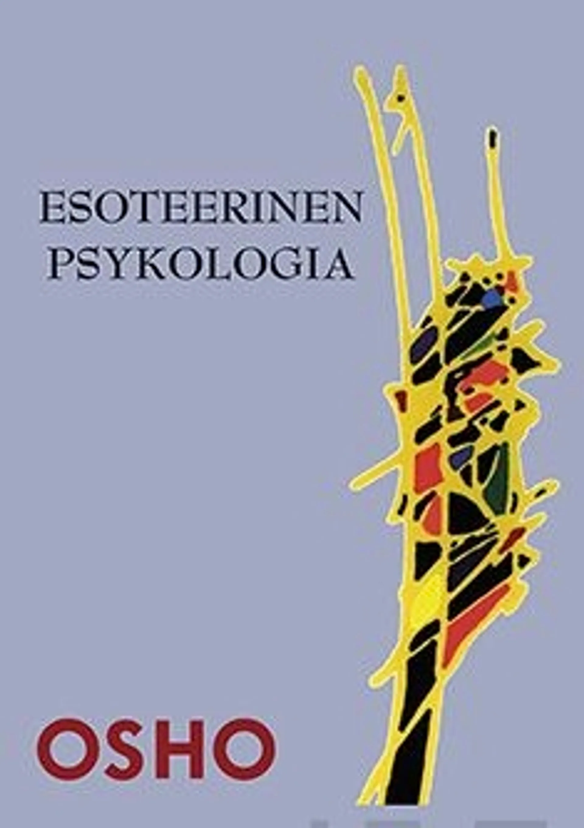 Osho, Esoteerinen psykologia