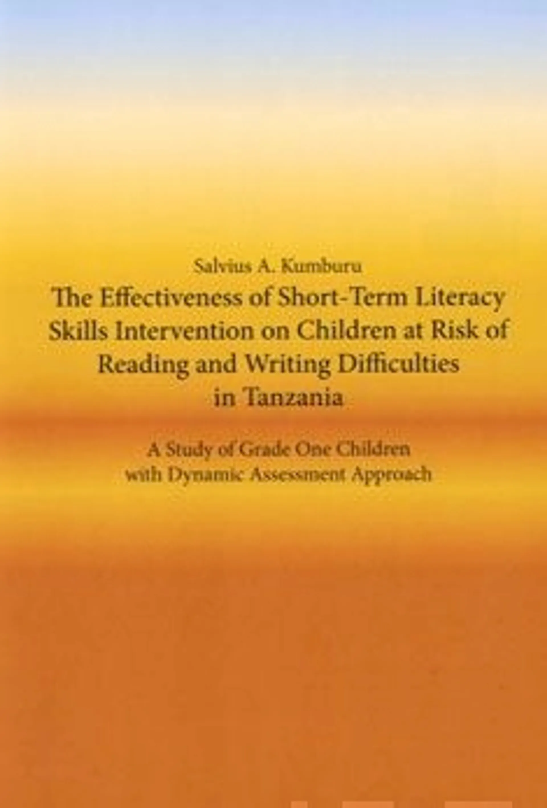 Kumburu, The Effectiviness of Short-Term Literacy Skills Intervention on Children at Risk of Reading and Writing Difficulties in Tanzania