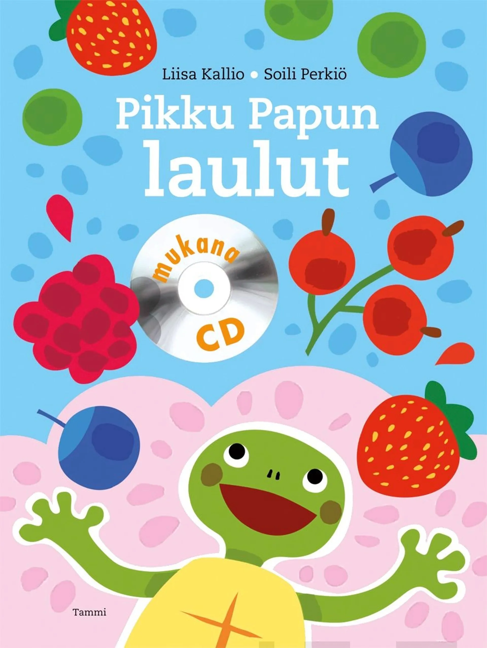 Kallio, Pikku Papun laulut (+cd)