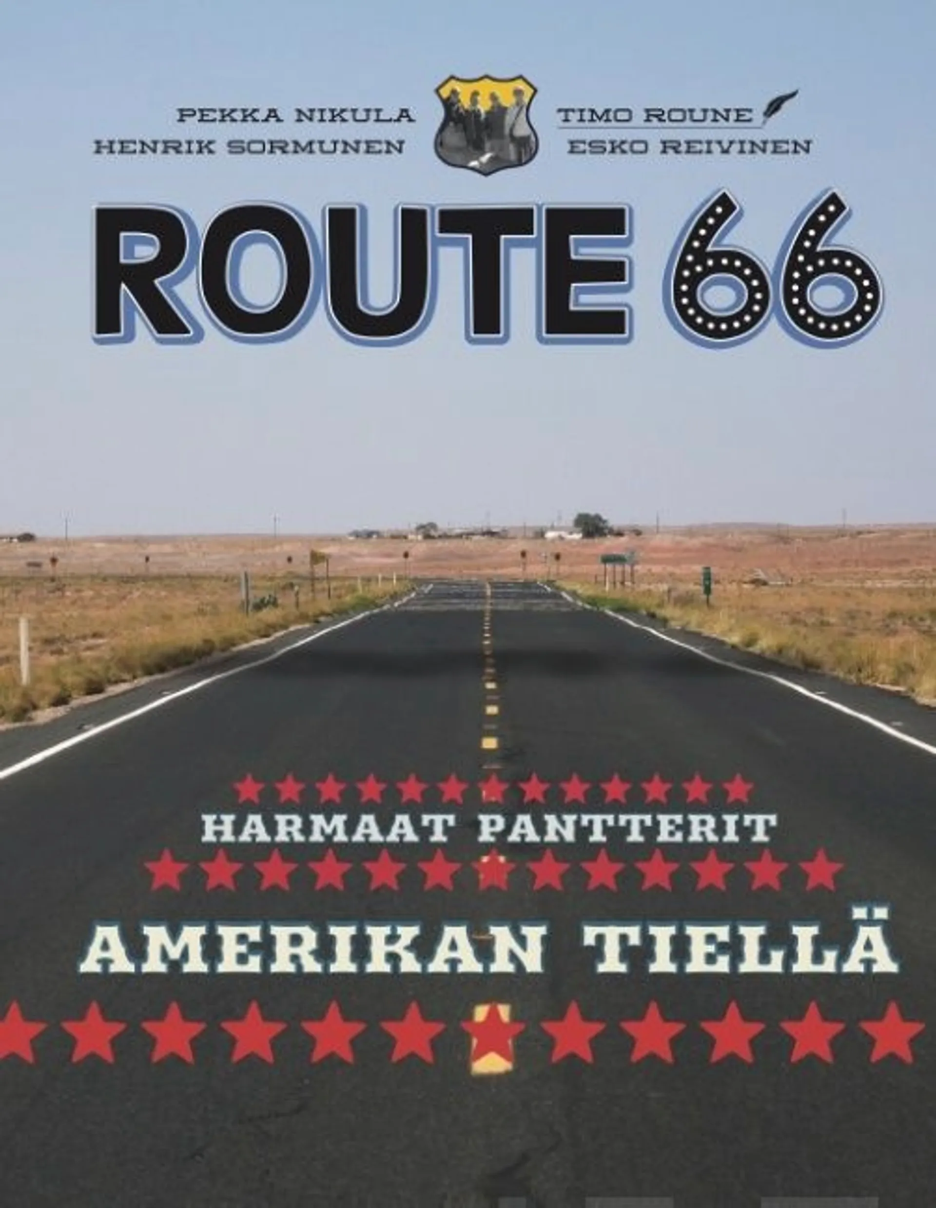 Roune, Route 66 - Harmaat pantterit Amerikan tiellä