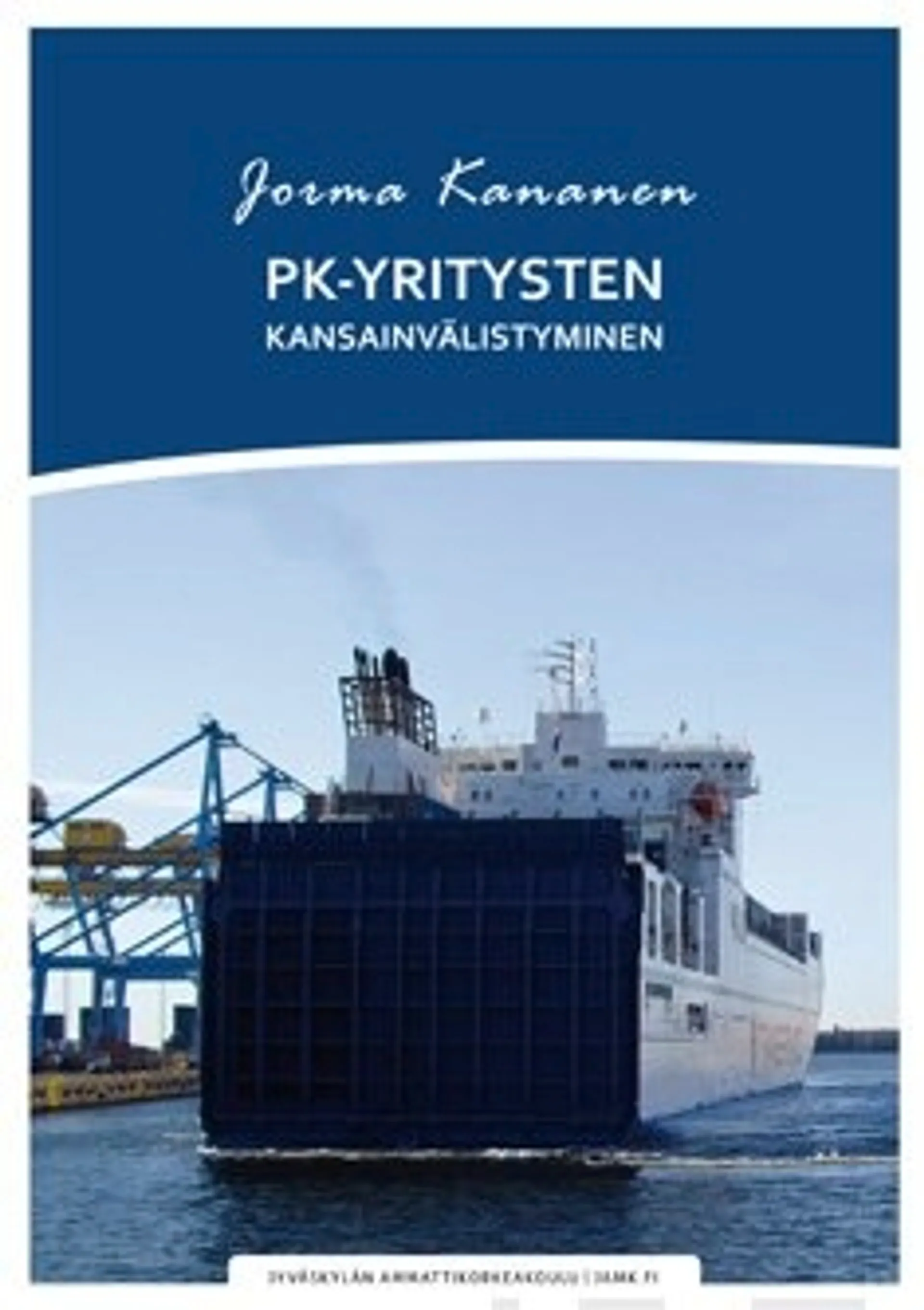 PK-yritysten kansainvälistyminen