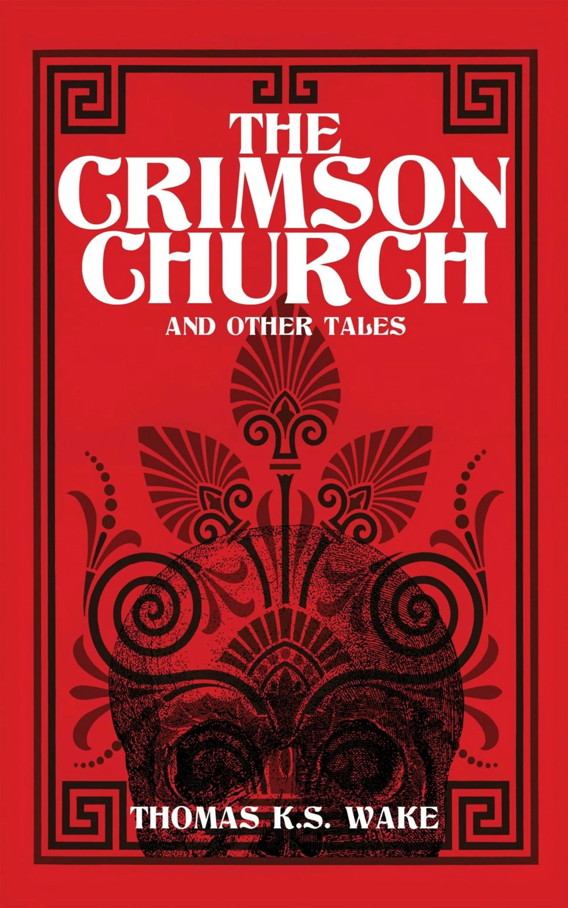 Wake, Crimson Church And Other Tales