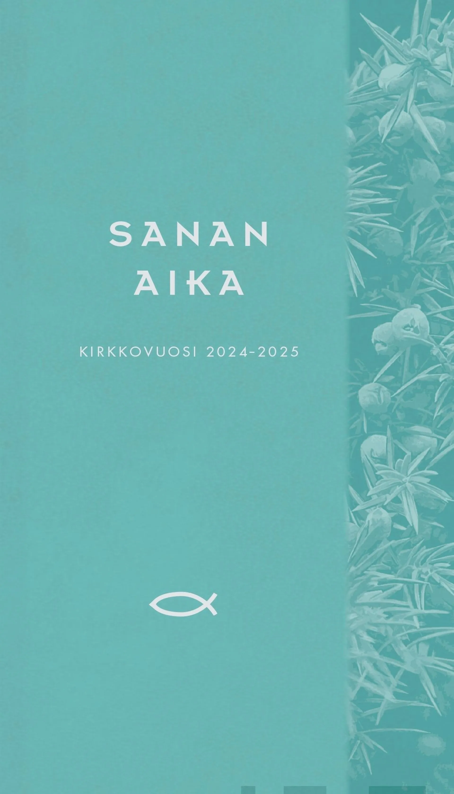 Sanan aika 2024–2025 - Raamattua vuoden jokaiselle päivälle